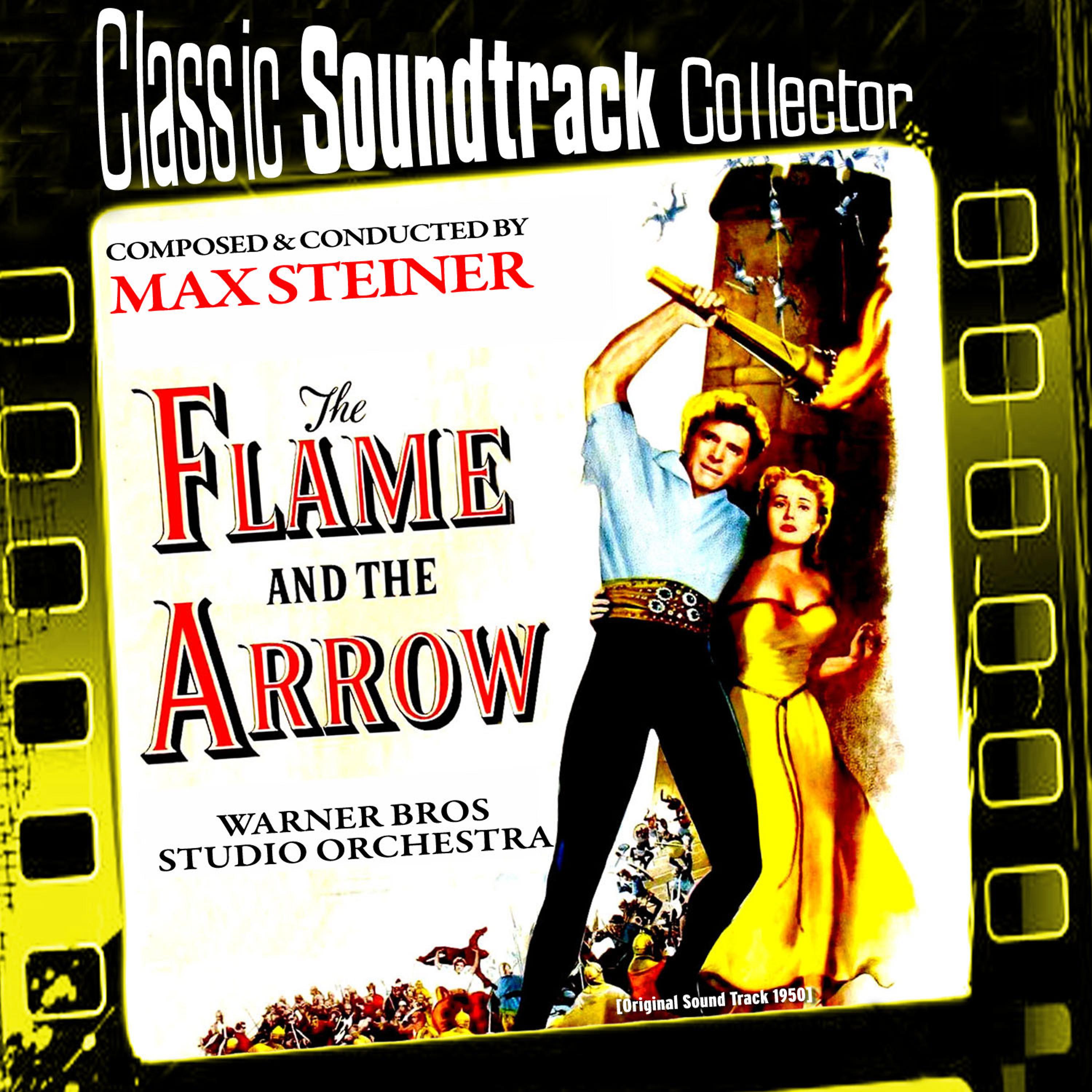 Постер альбома The Flame and the Arrow (Original Soundtrack) [1950]