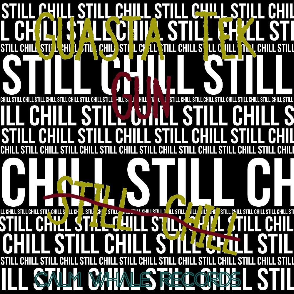 Постер альбома Still Chill