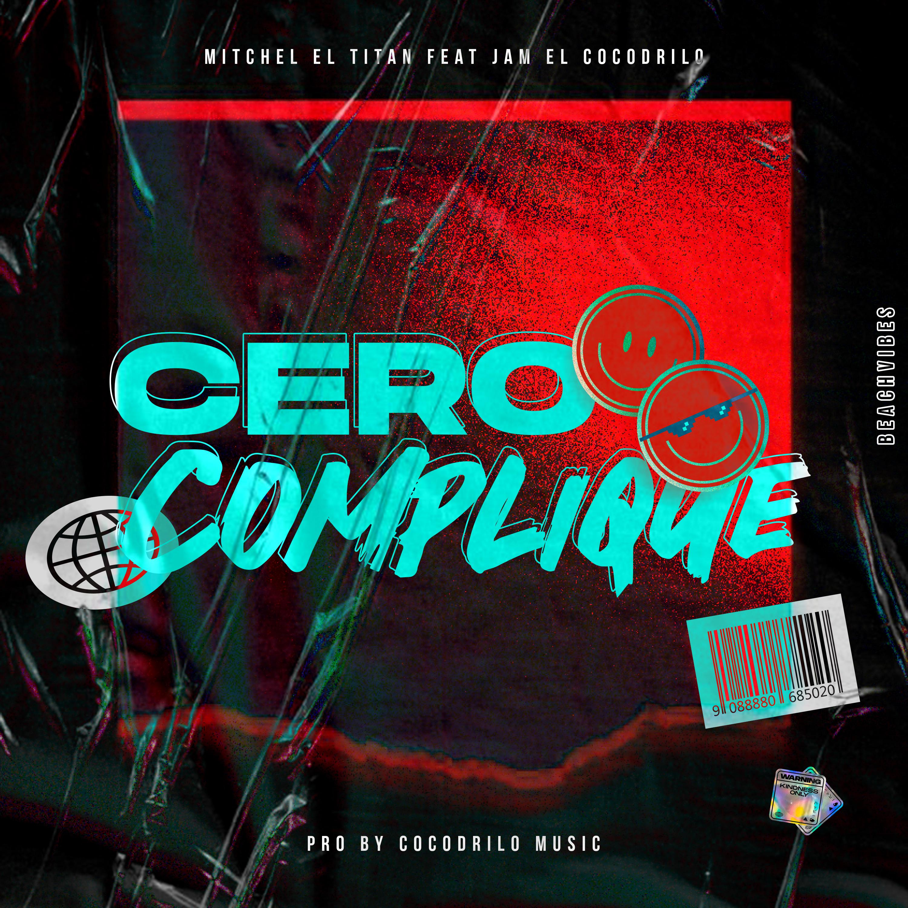 Постер альбома Cero Complique