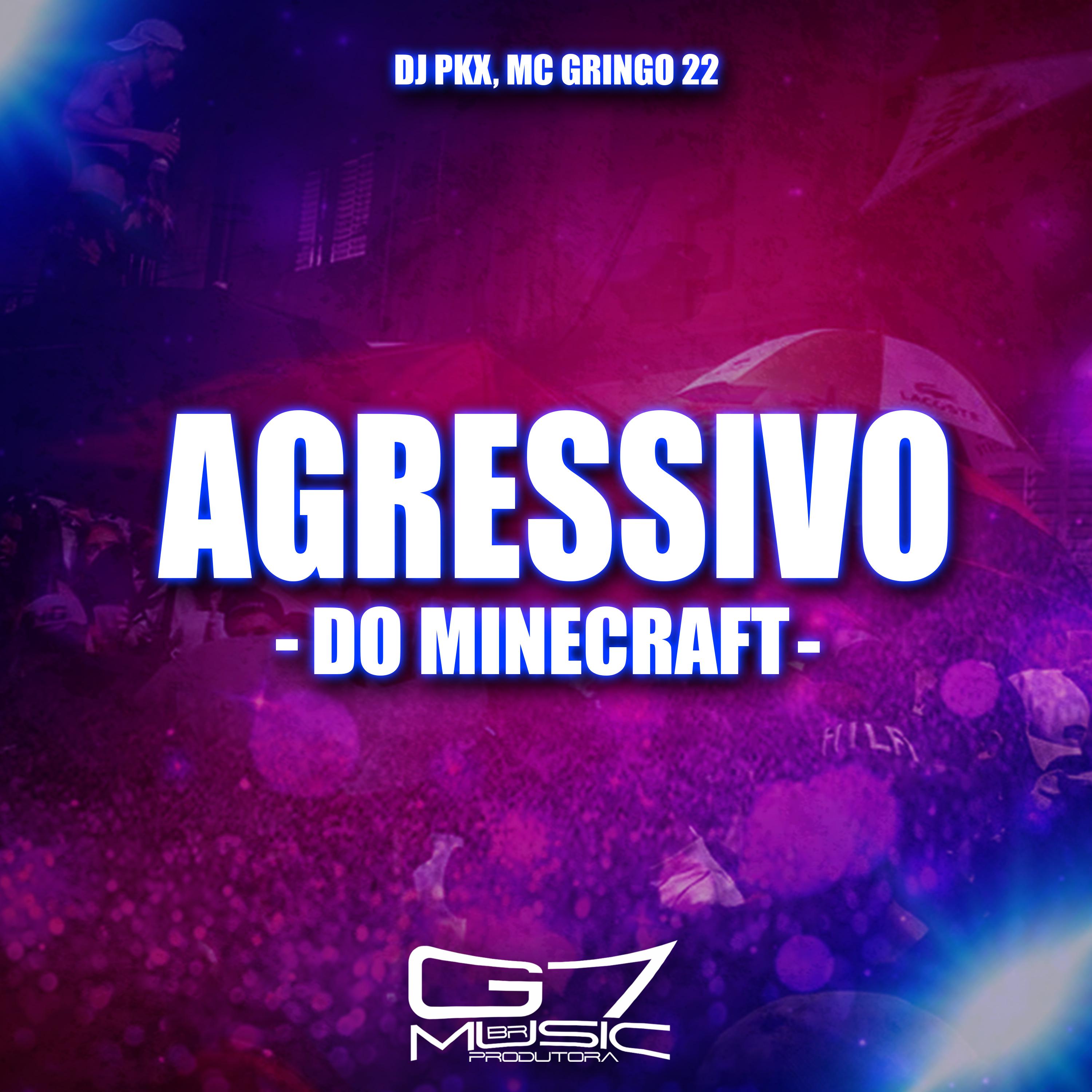 Постер альбома Agressivo do Minecraft