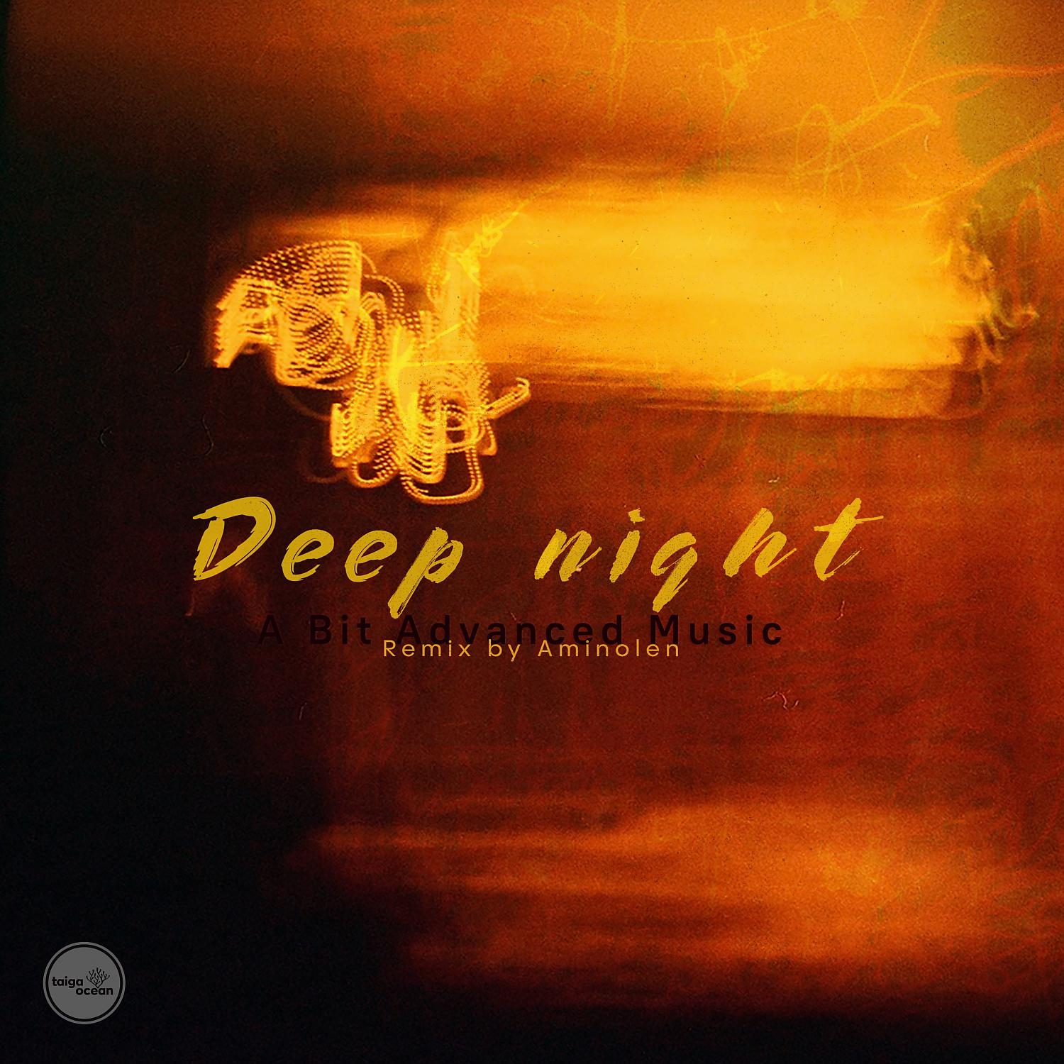 Постер альбома Deep Night (feat. Aminolen)
