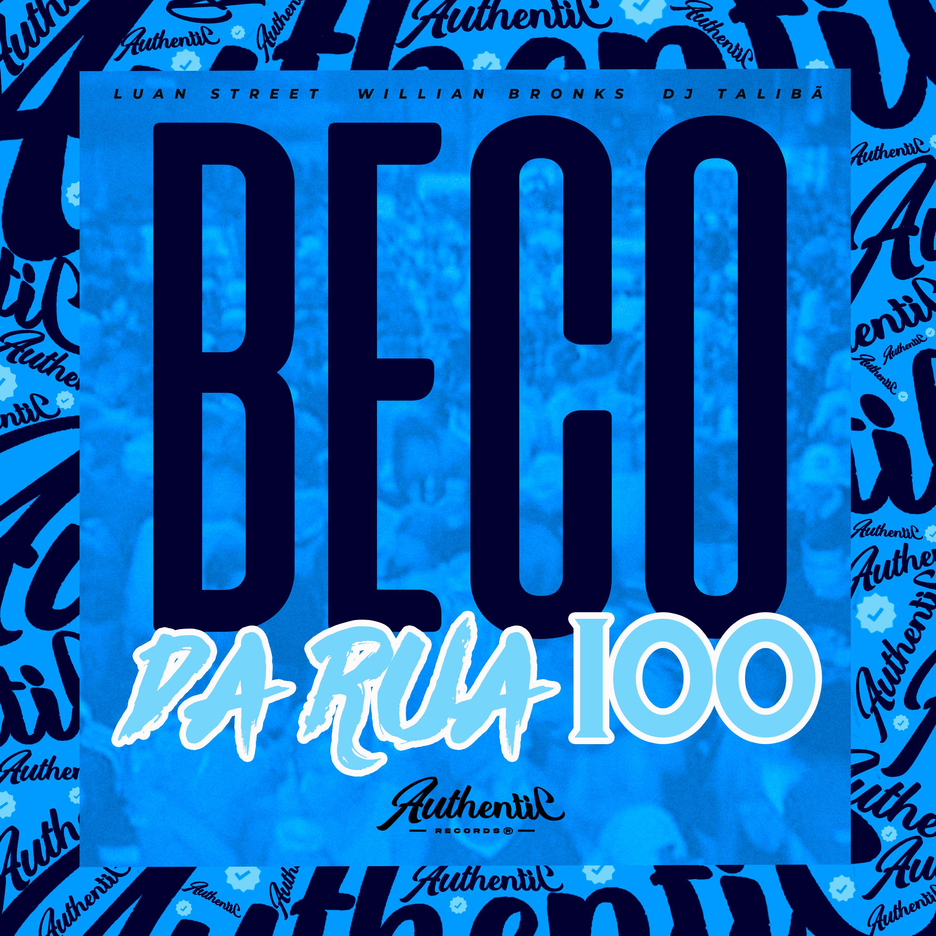 Постер альбома Beco da Rua 100