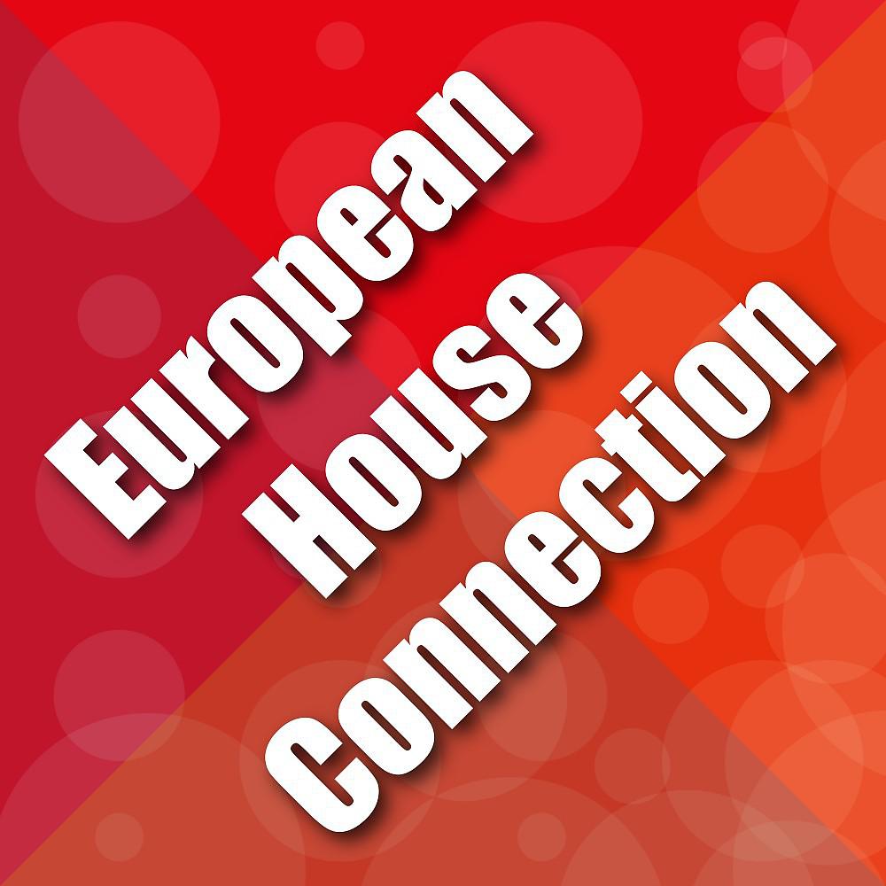 Постер альбома European House Connection