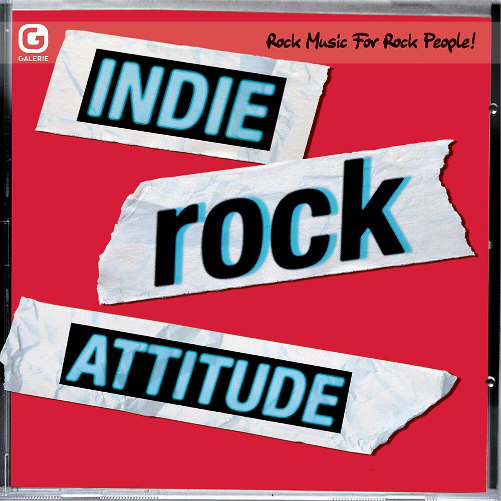 Постер альбома Indie Rock Attitude