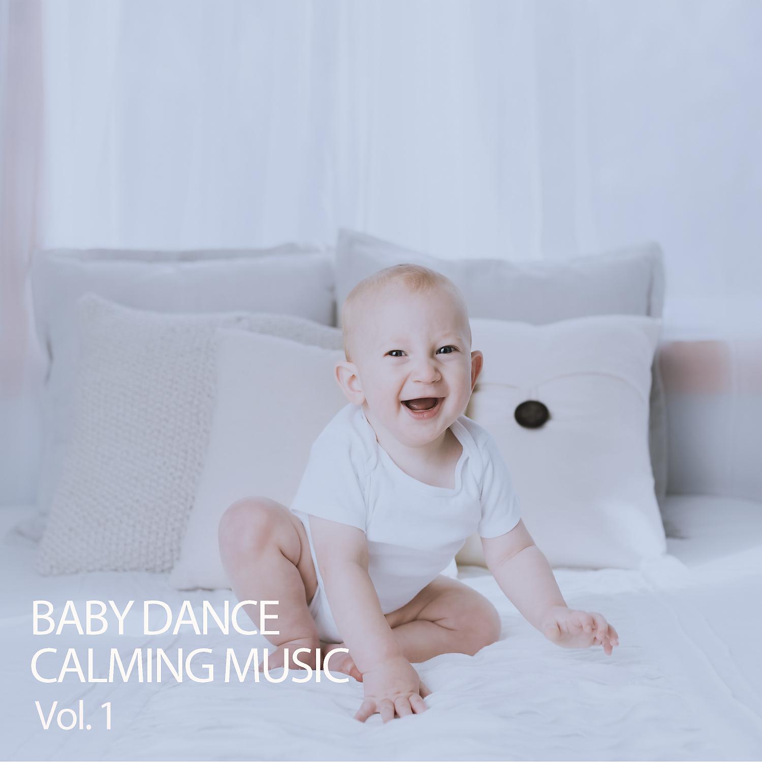 Постер альбома Baby Dance Calming Music Vol. 1
