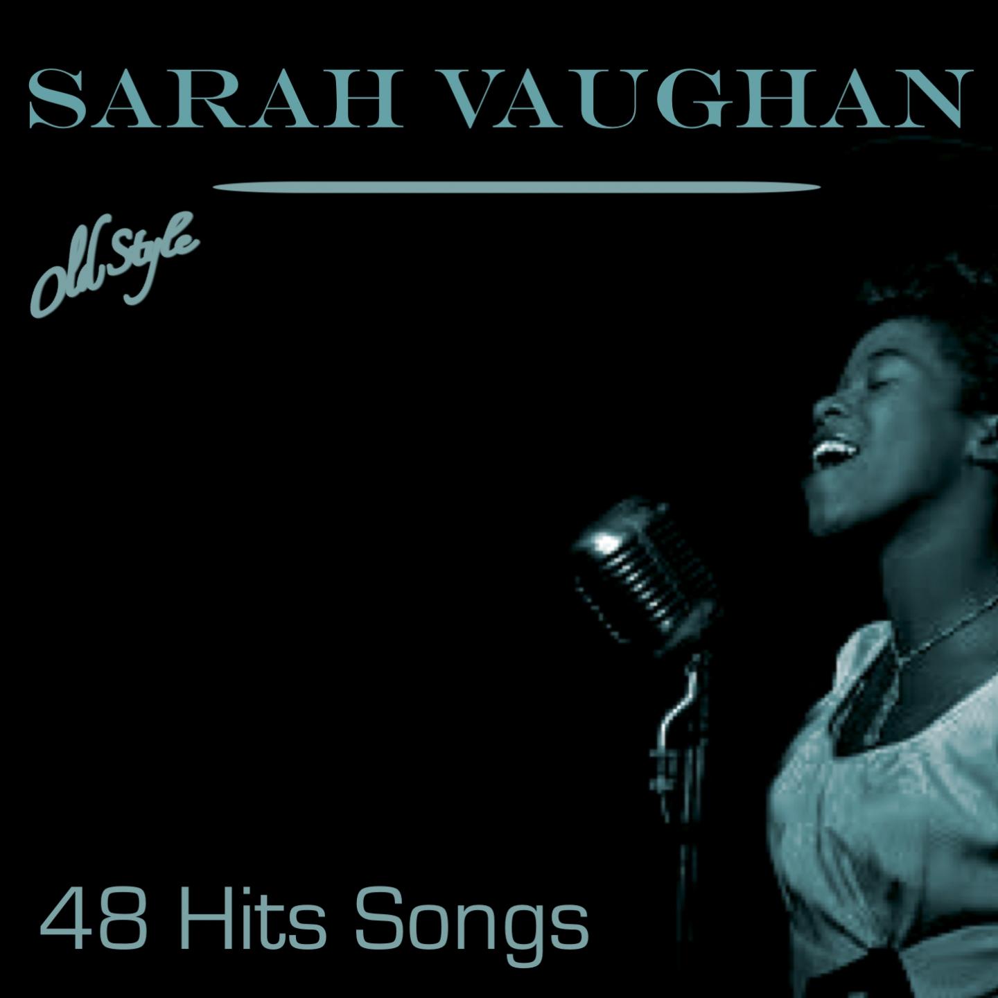 Постер альбома Sarah Vaughan (48 Hits Songs)