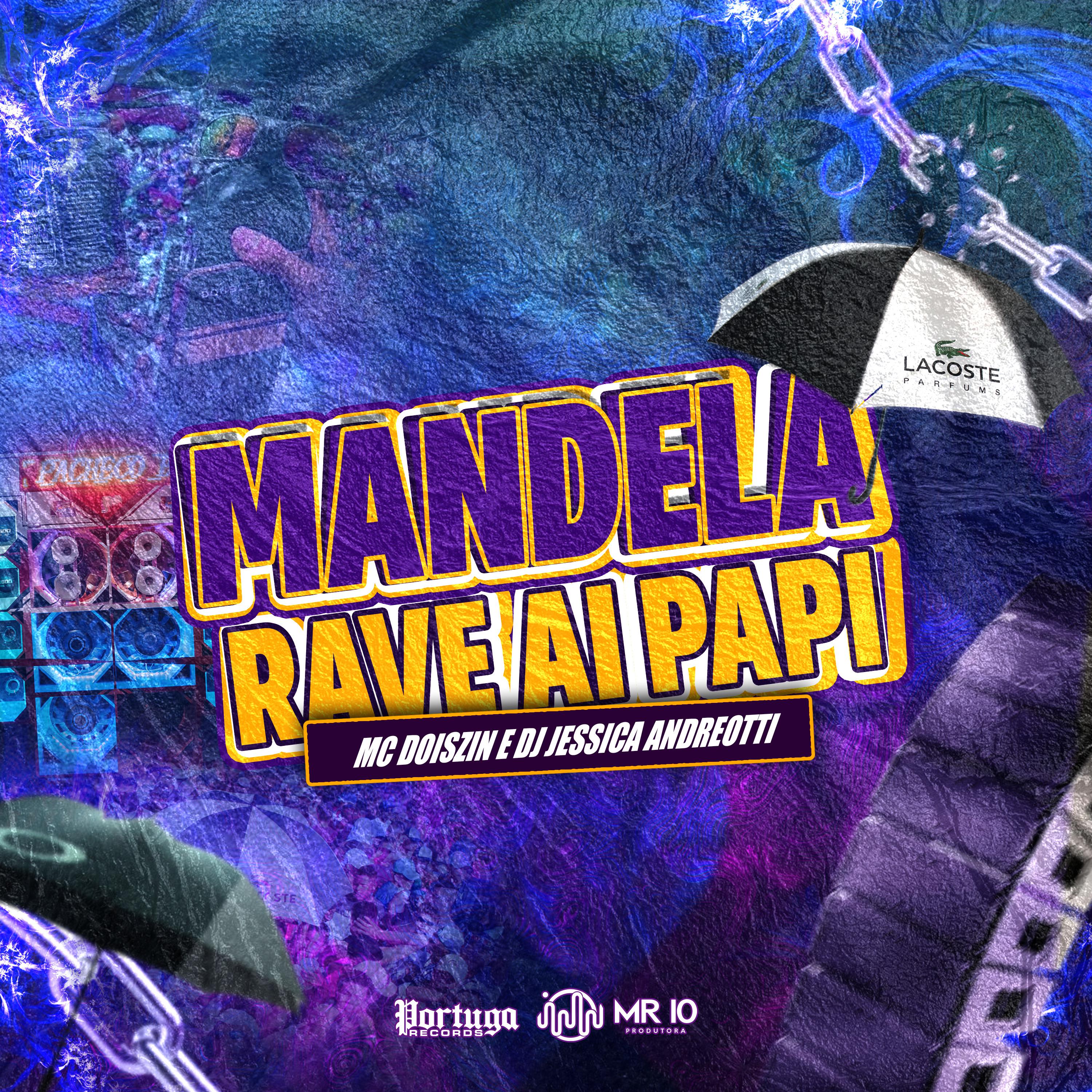 Постер альбома Mandela Rave Ai Papi