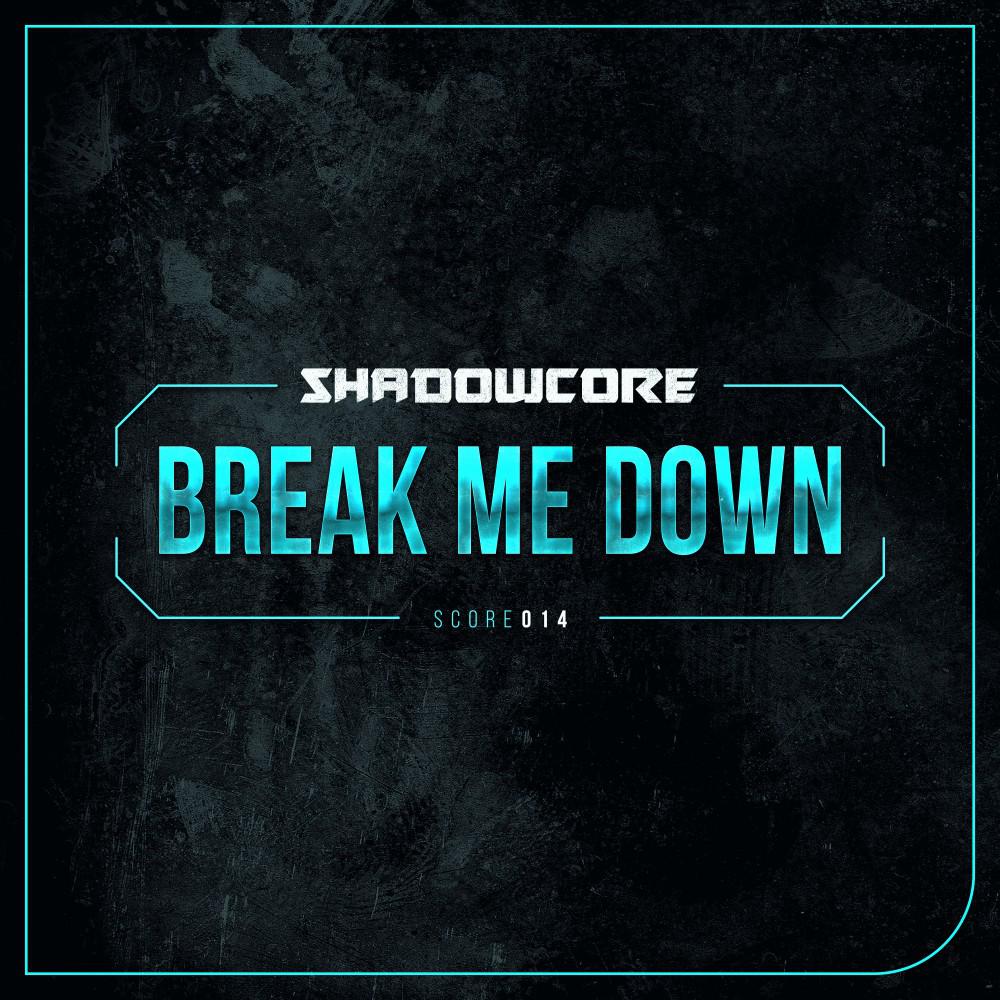 Постер альбома Break Me Down