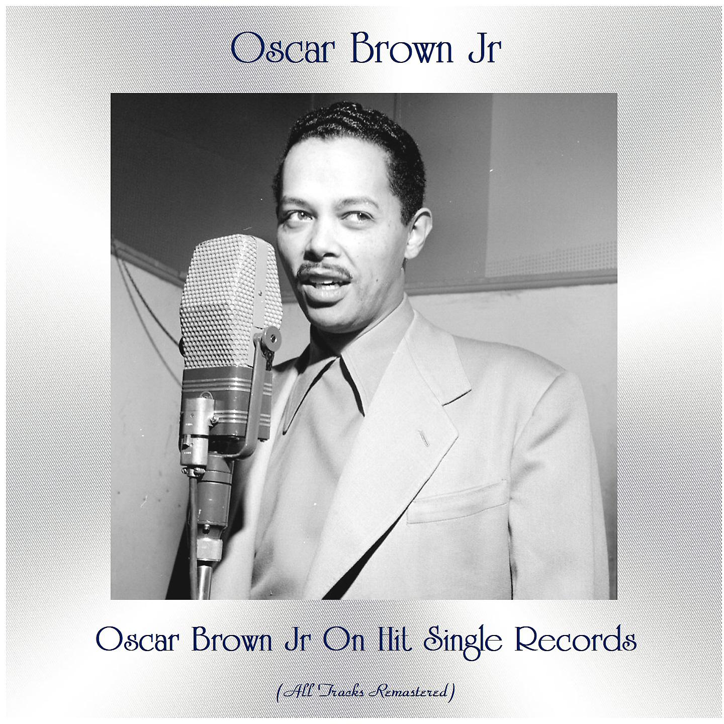 Постер альбома Oscar Brown Jr On Hit Single Records