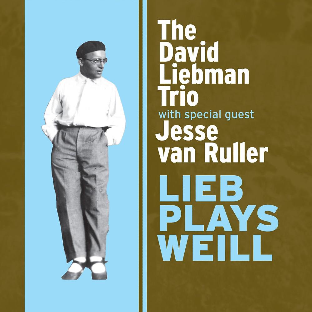 Постер альбома Lieb Plays Weill