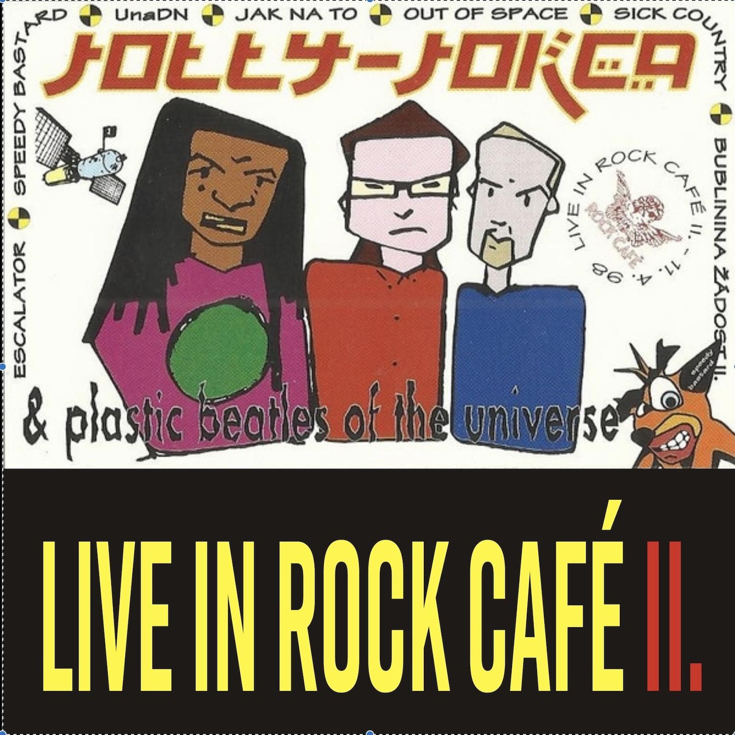 Постер альбома LIVE IN ROCK CAFÉ II. - 1998