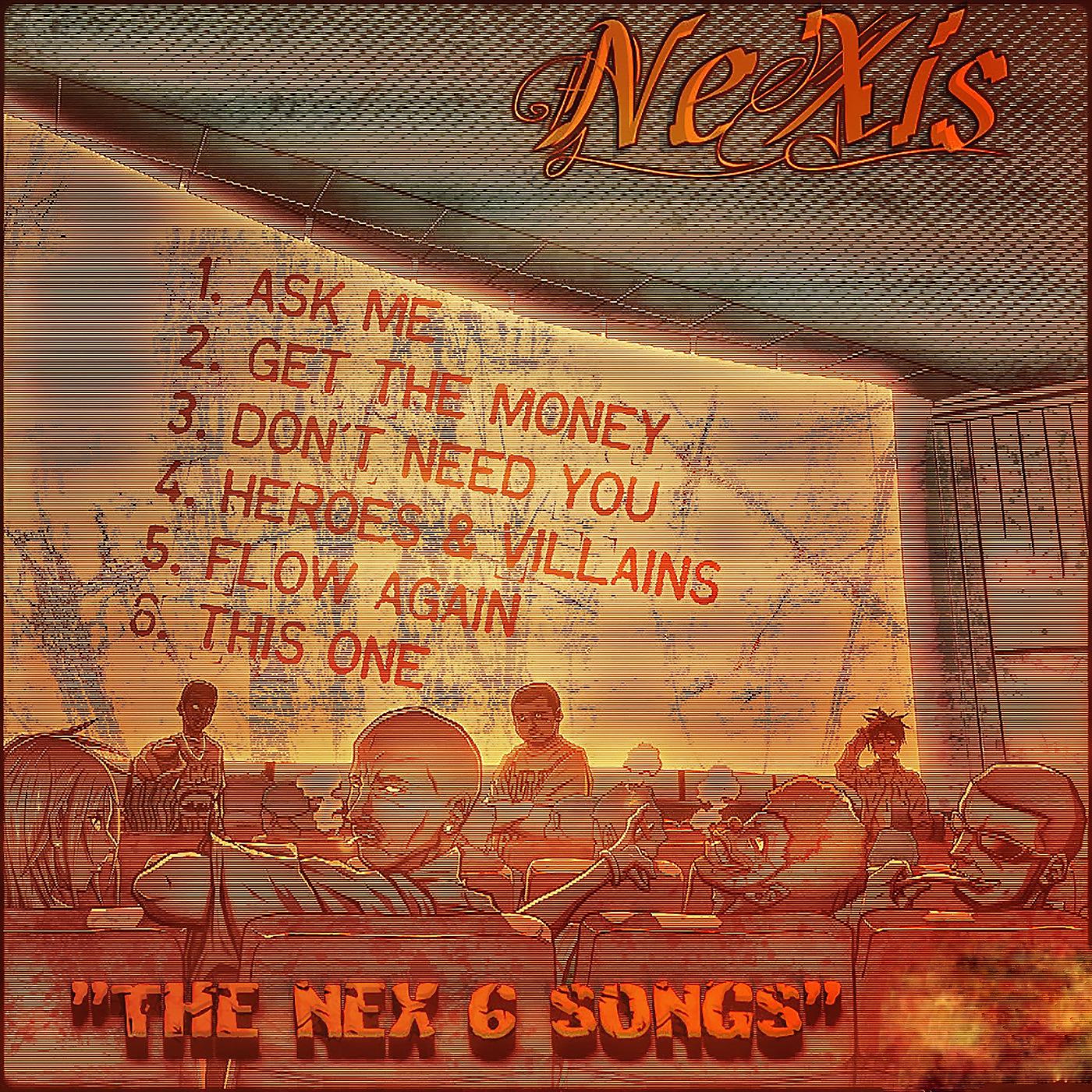 Постер альбома The Nex 6 Songs