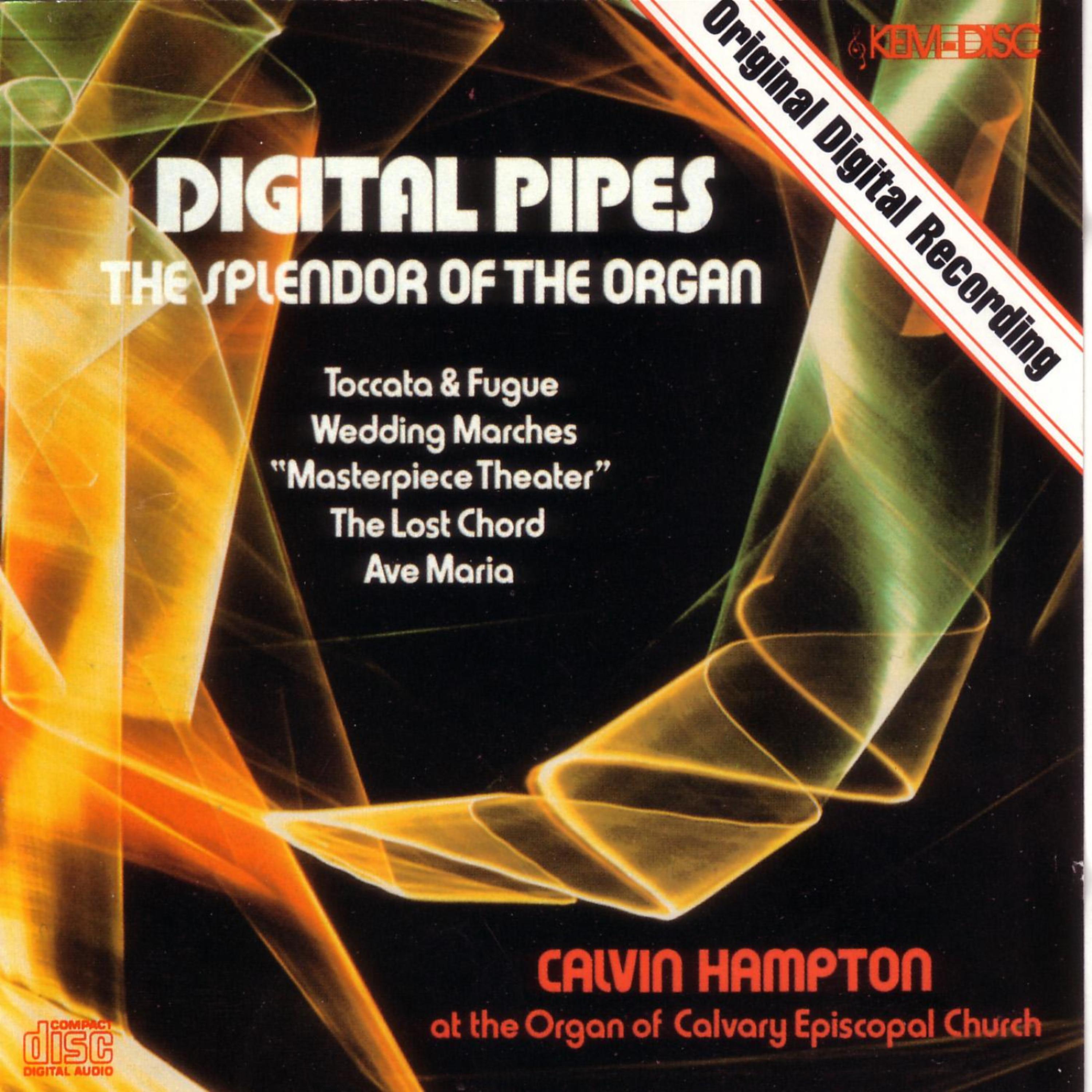 Постер альбома Digital Pipes: The Splendor of the Organ