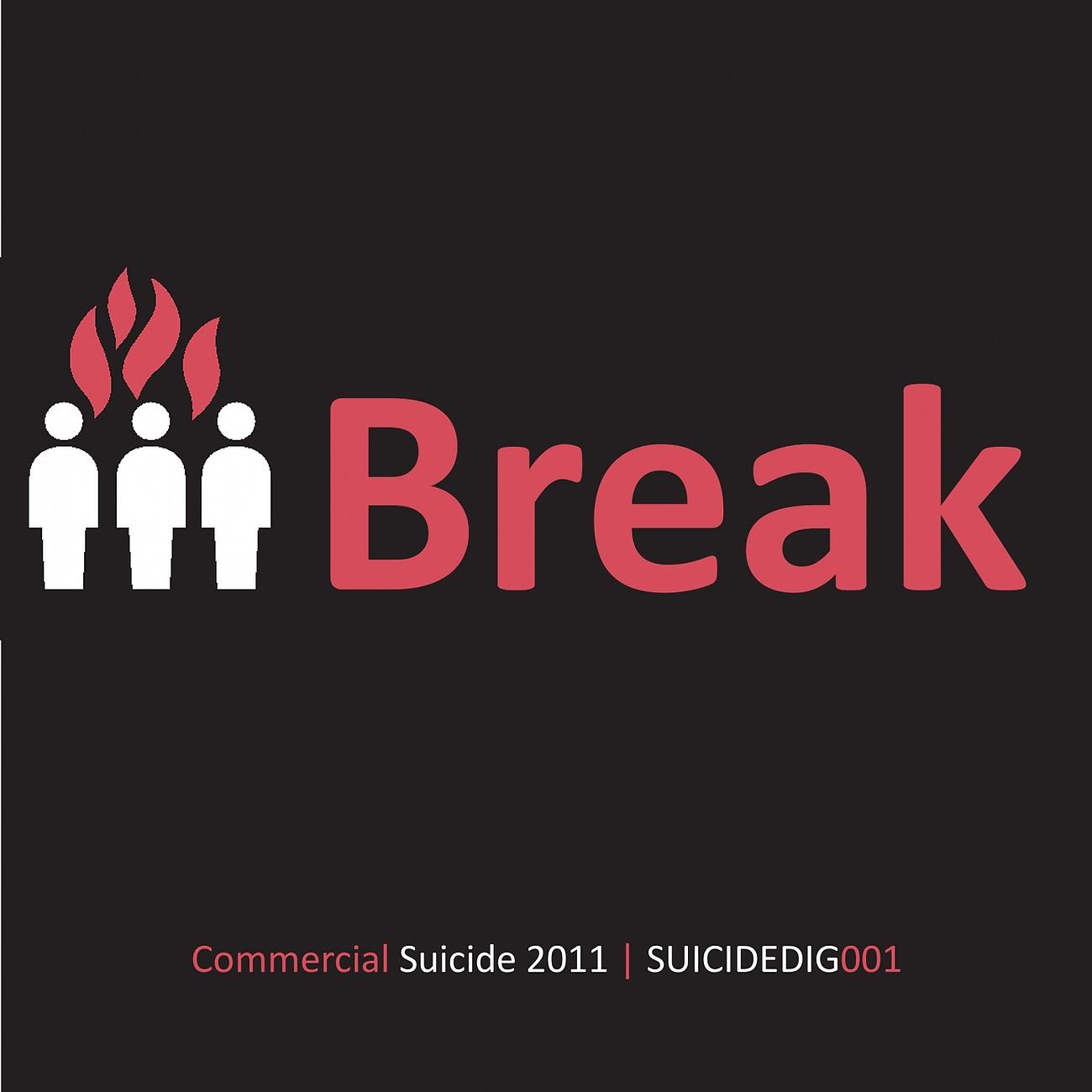 Постер альбома Commercial Suicide Presents: Break