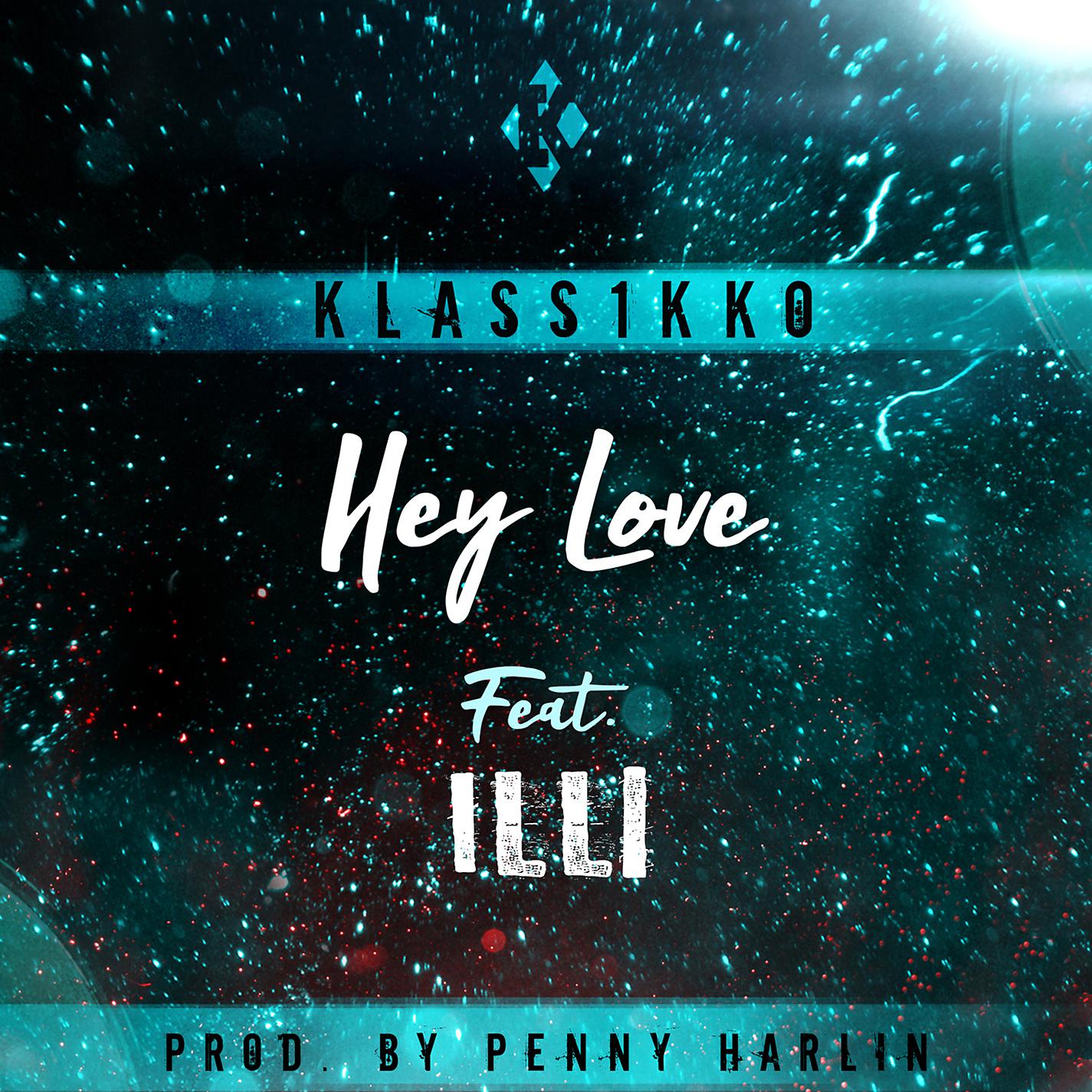 Постер альбома Hey Love (feat. Illi)
