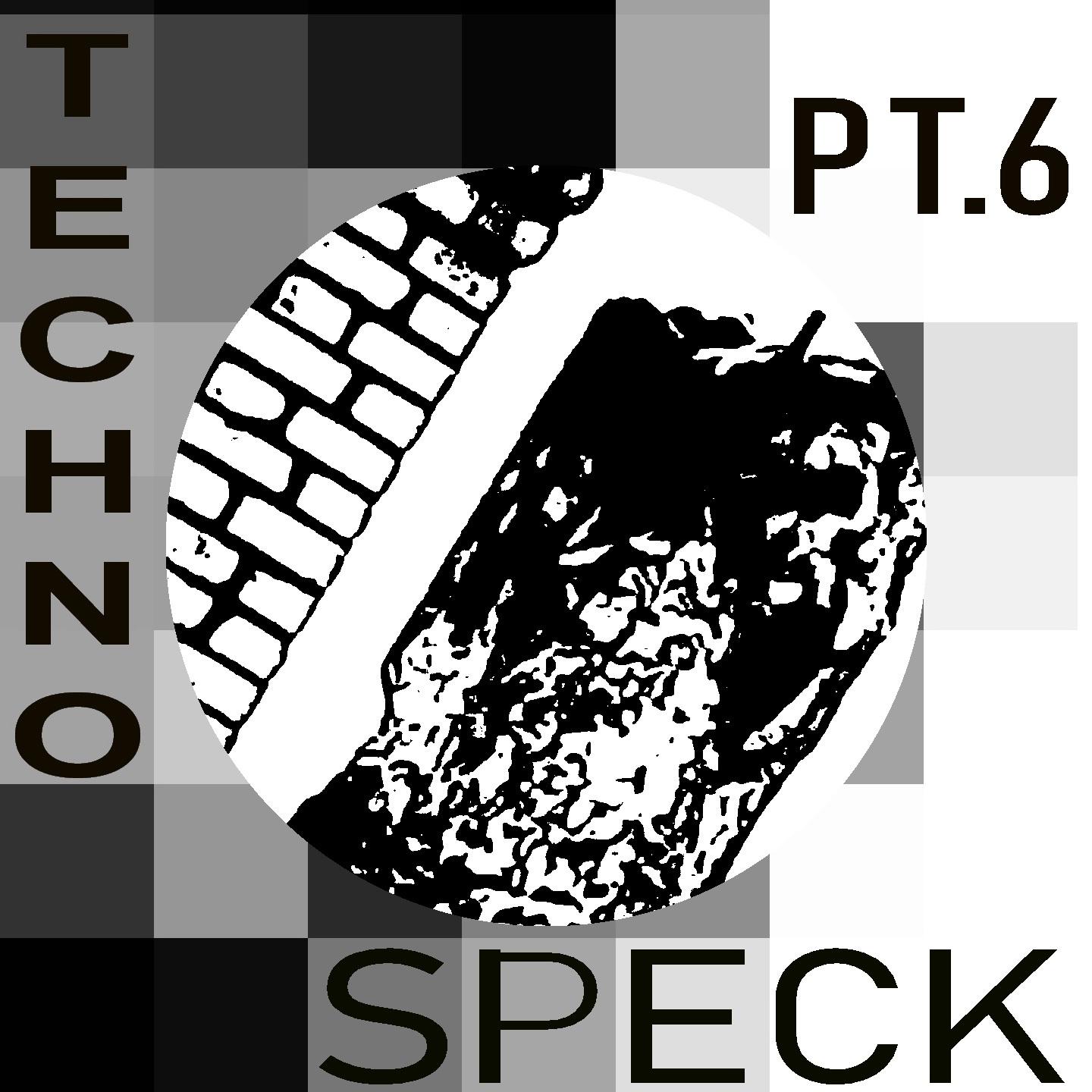 Постер альбома Techno Speck, Pt. 6