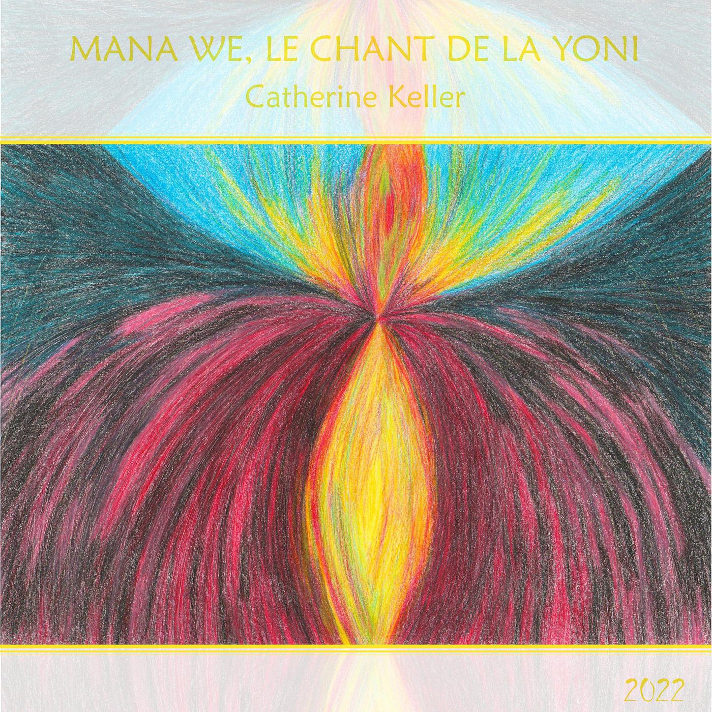 Постер альбома Mana We, Le Chant De La Yoni (2022)