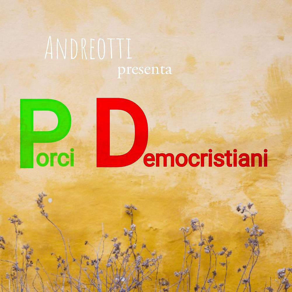 Постер альбома Porci democristiani