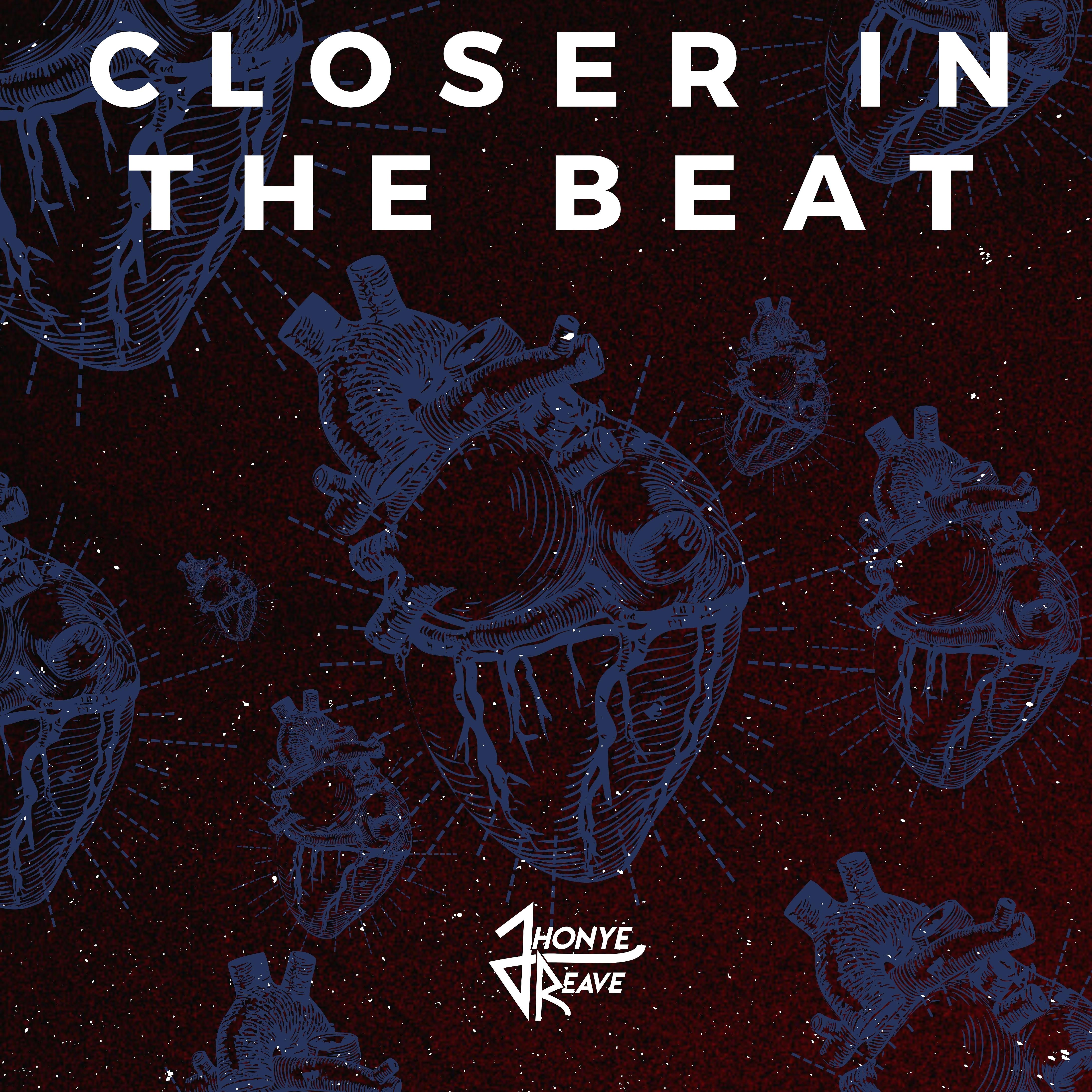 Постер альбома Closer in the Beat