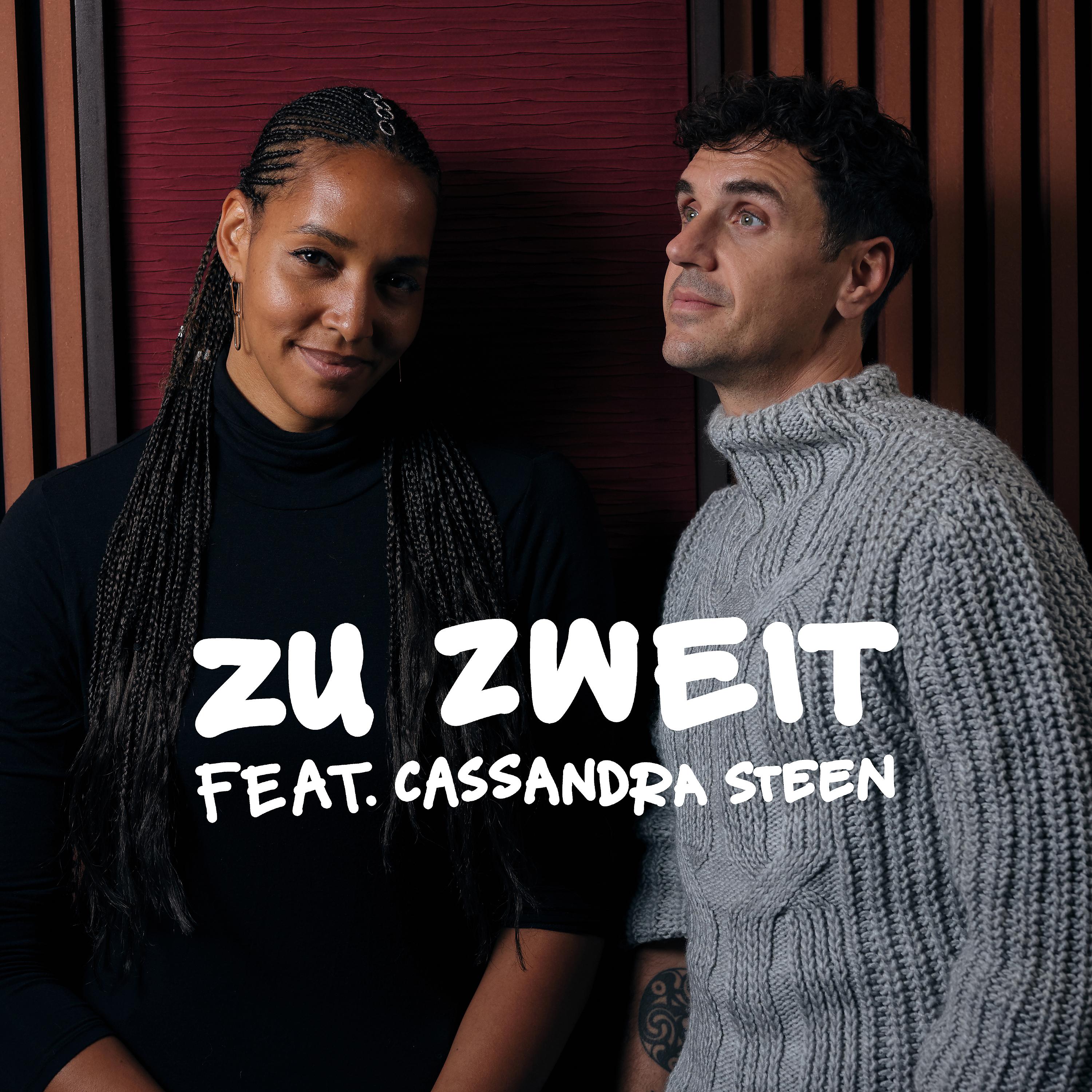 Постер альбома Zu Zweit (feat. Cassandra Steen)