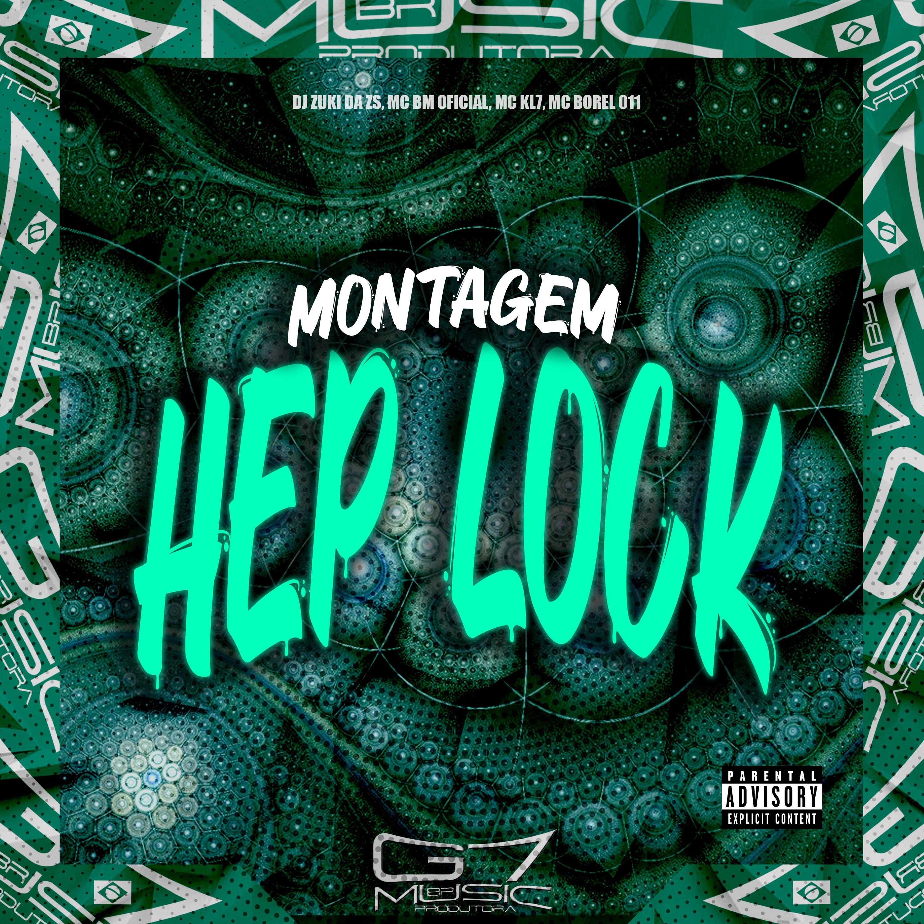 Постер альбома Montagem Hep Lock