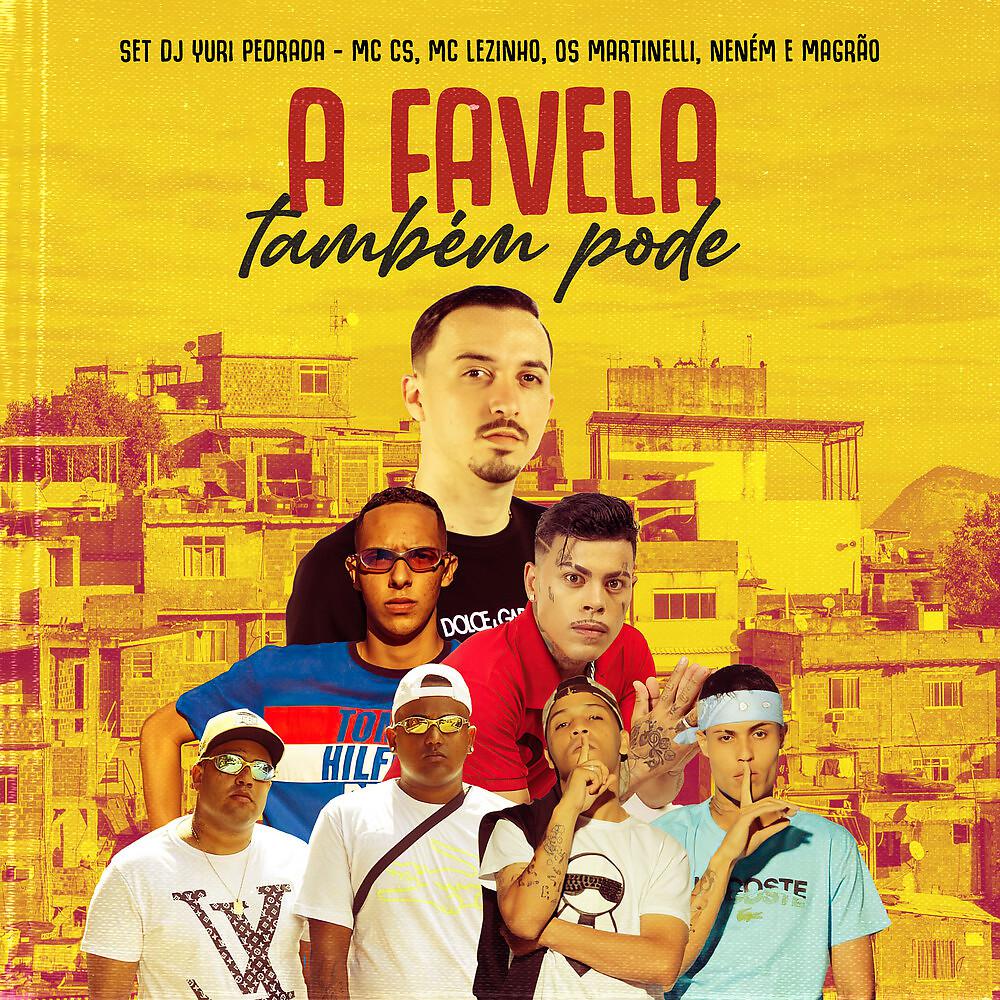 Постер альбома Set Dj Yuri Pedrada - A favela também pode