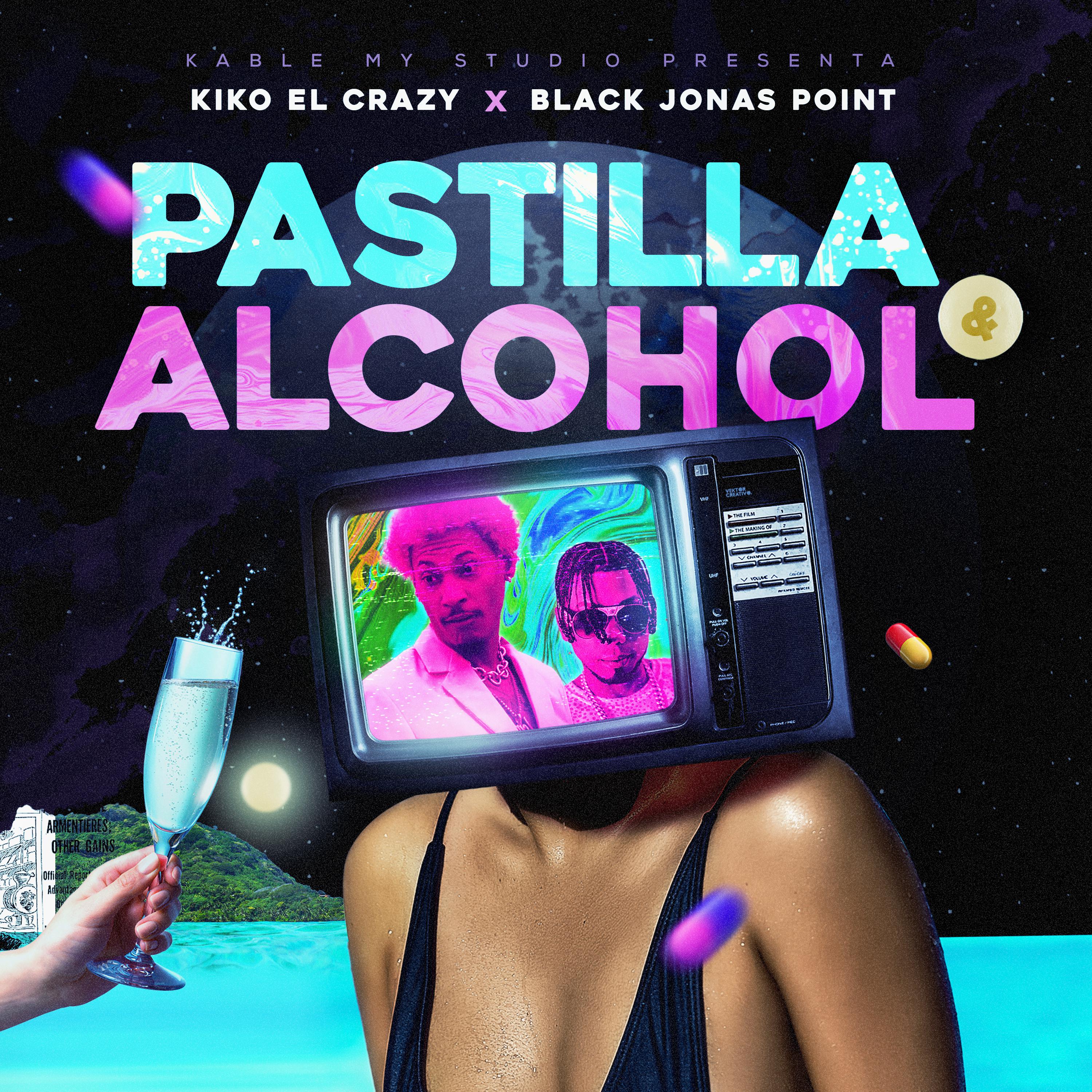 Постер альбома Pastilla & Alcohol