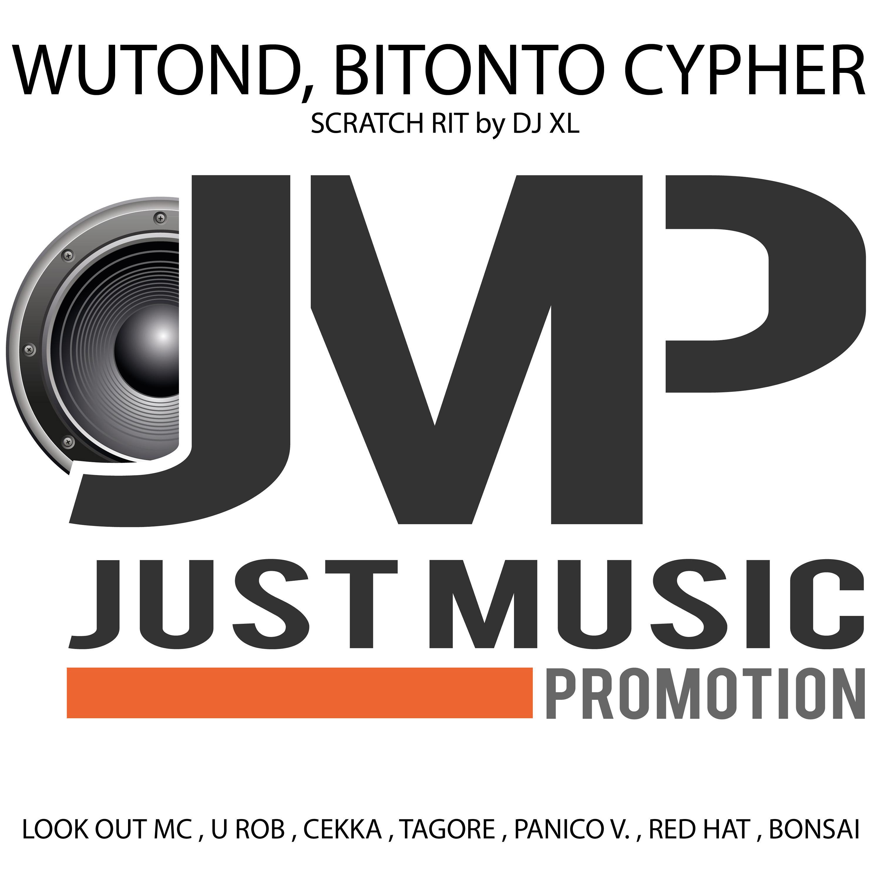 Постер альбома WUTOND,BITONTO CYPHER (SCRATCH RIT By DJ XL)