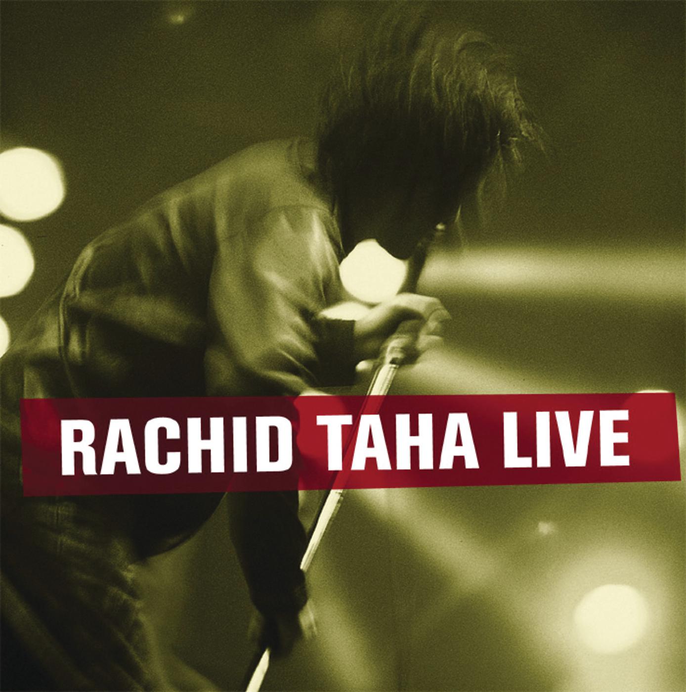 Постер альбома Rachid Taha Live