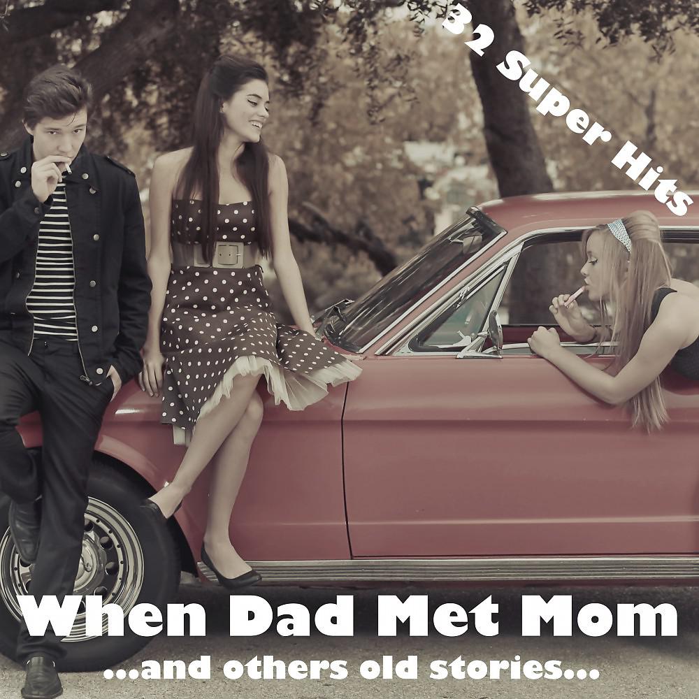 Постер альбома When Dad Met Mom: And Others Old Stories (Remastered)