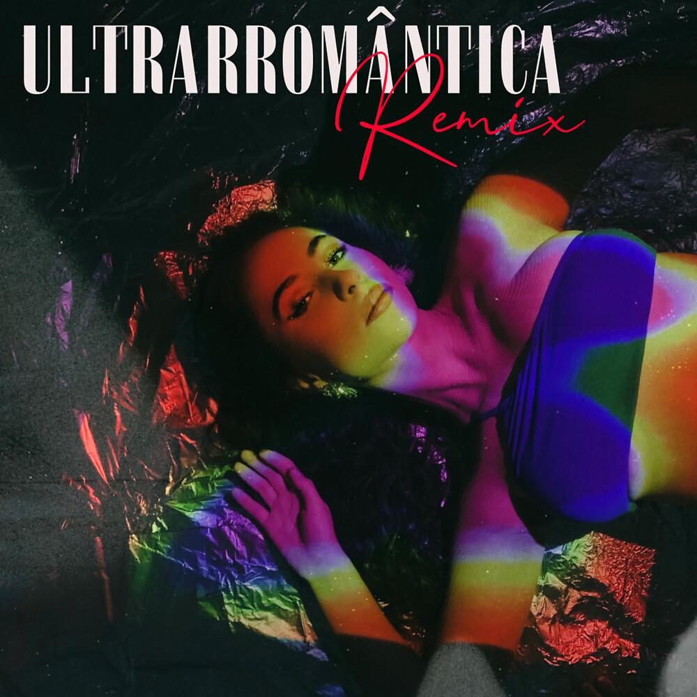 Постер альбома ULTRARROMÂNTICA REMIX