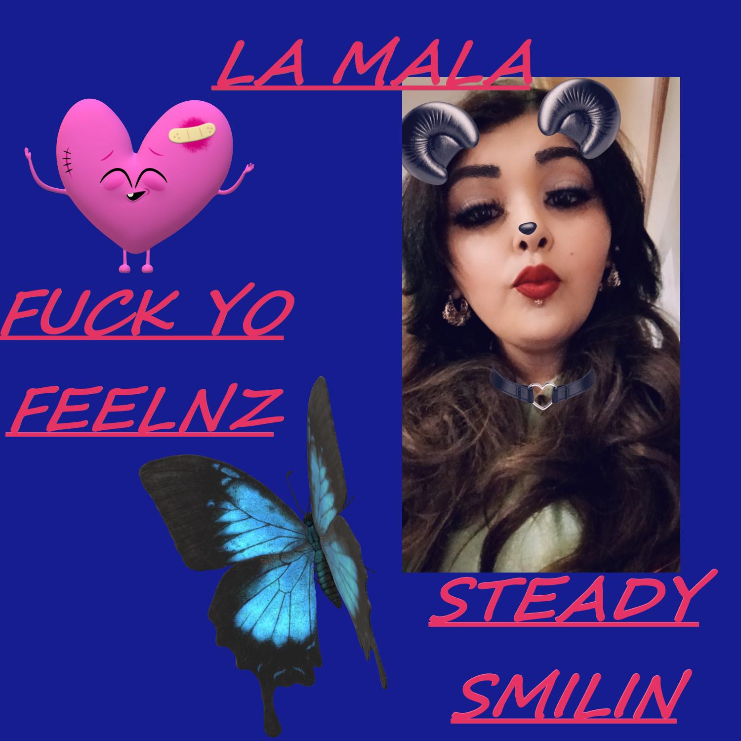 Постер альбома Fuck Yo Feelnz Steady Smilin