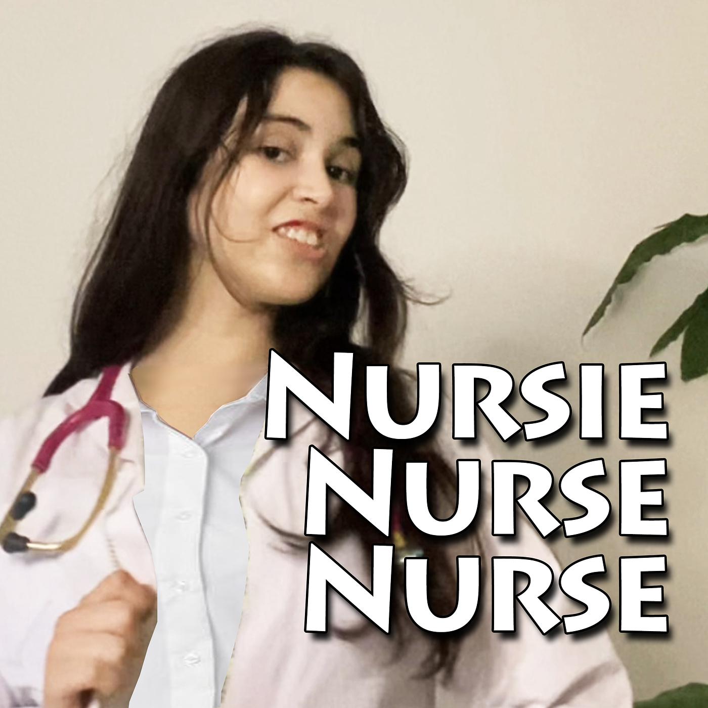 Постер альбома Nursie Nurse Nurse