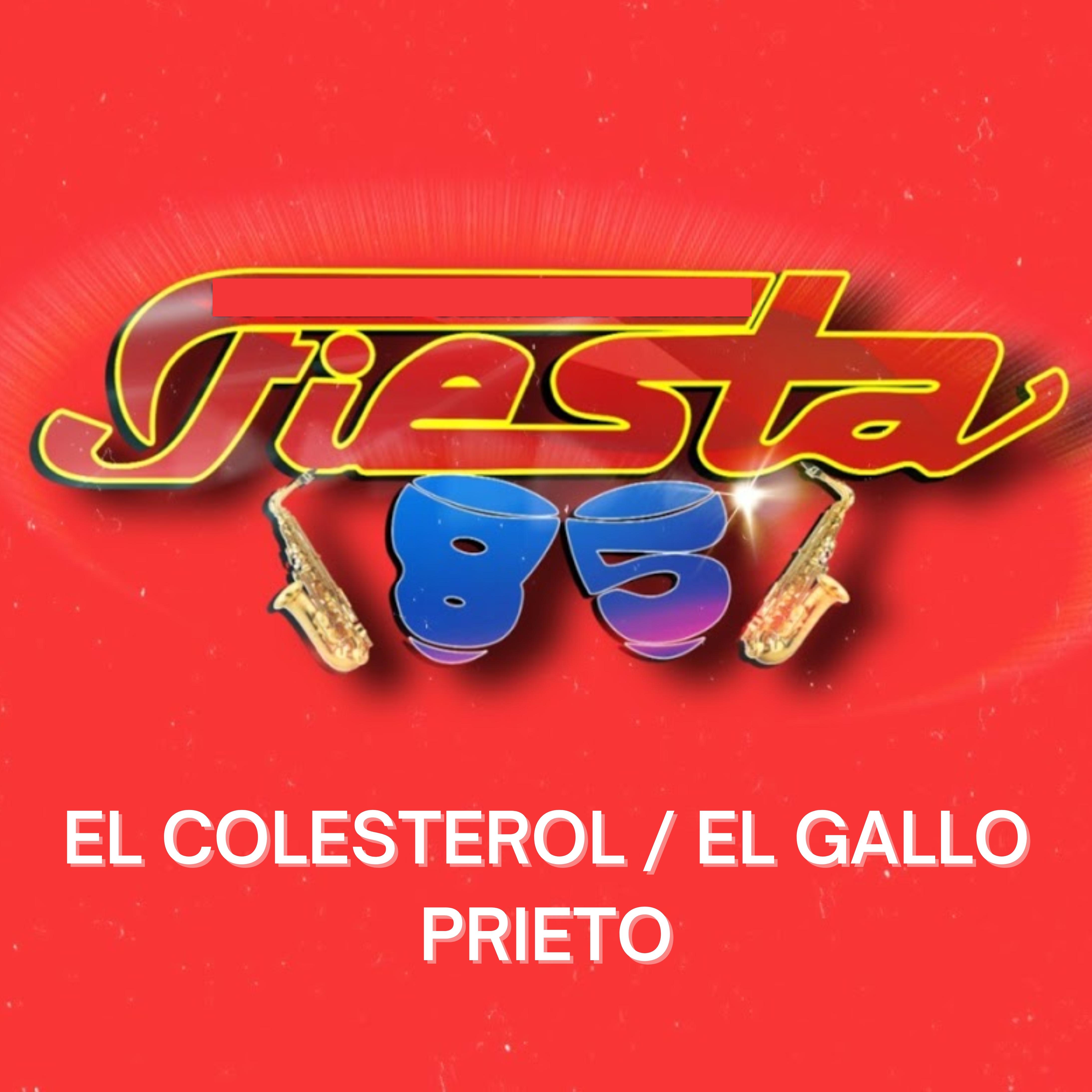 Постер альбома El Colesterol / El Gallo Prieto