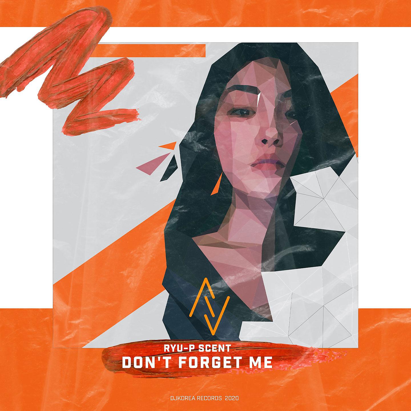 Постер альбома Don't Forget Me (Stigma)