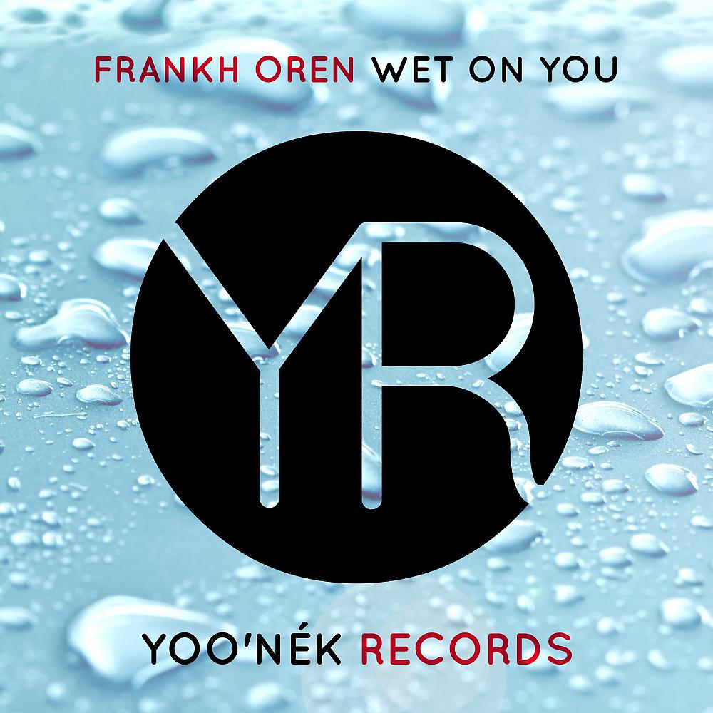 Постер альбома Wet On You