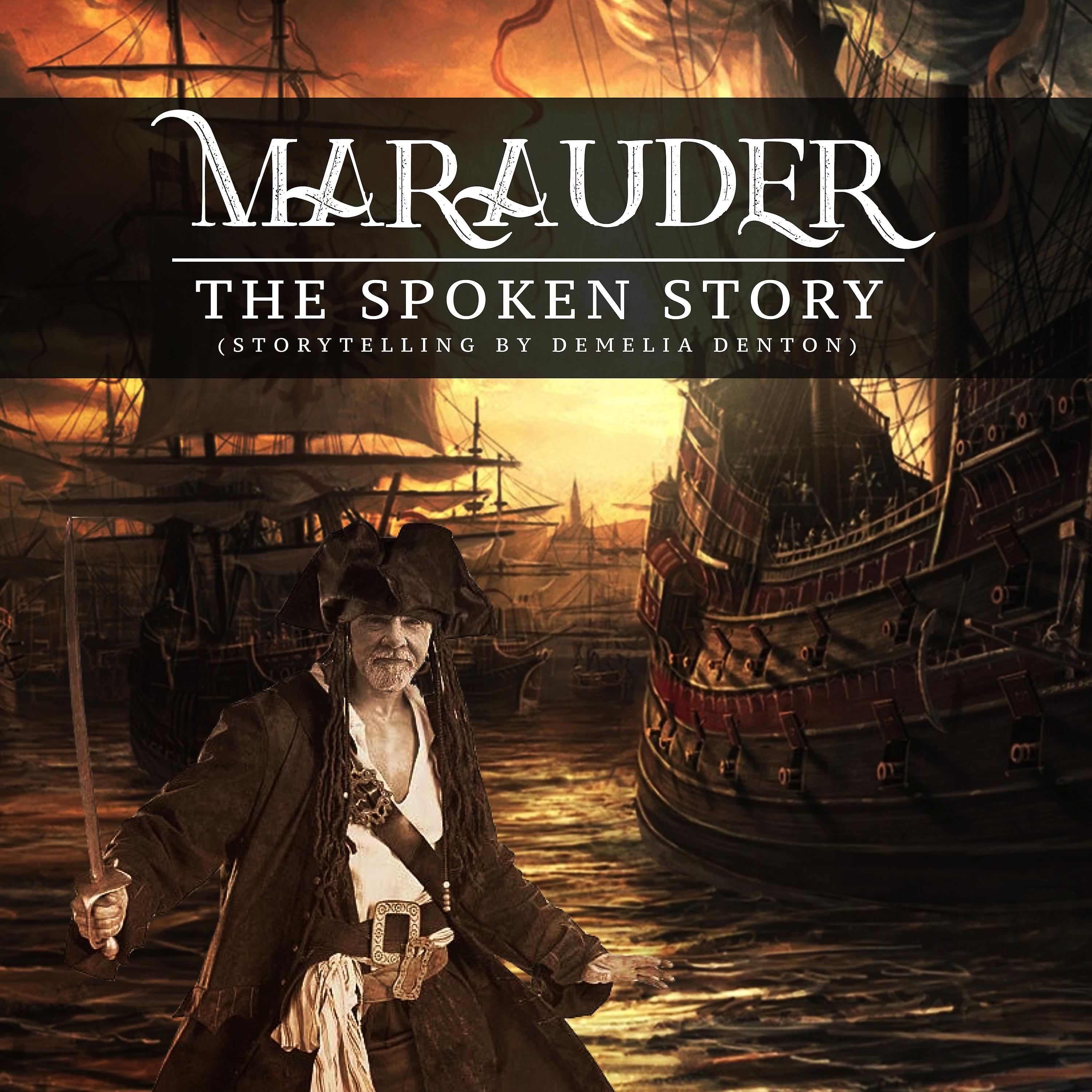 Постер альбома Marauder (The Spoken Story)