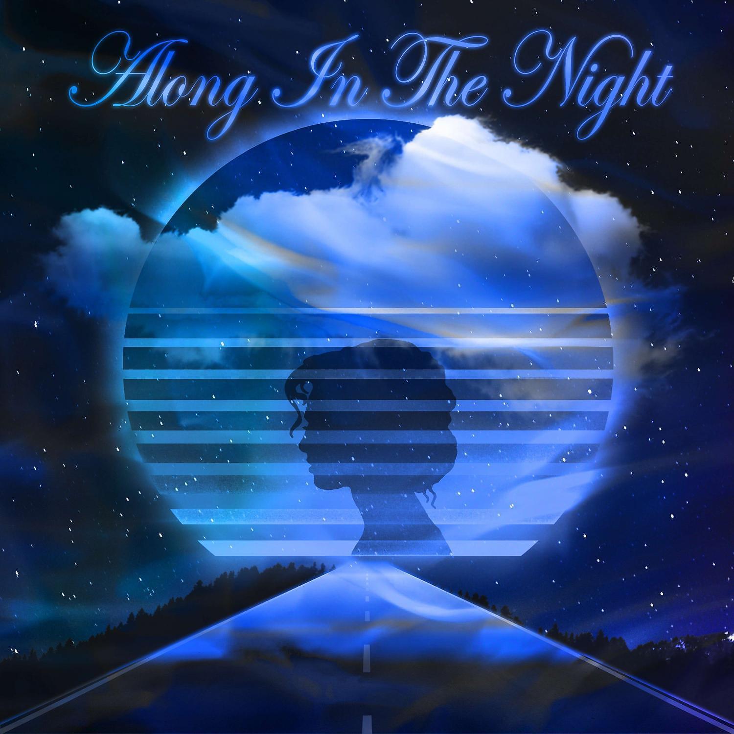 Постер альбома Along In The Night