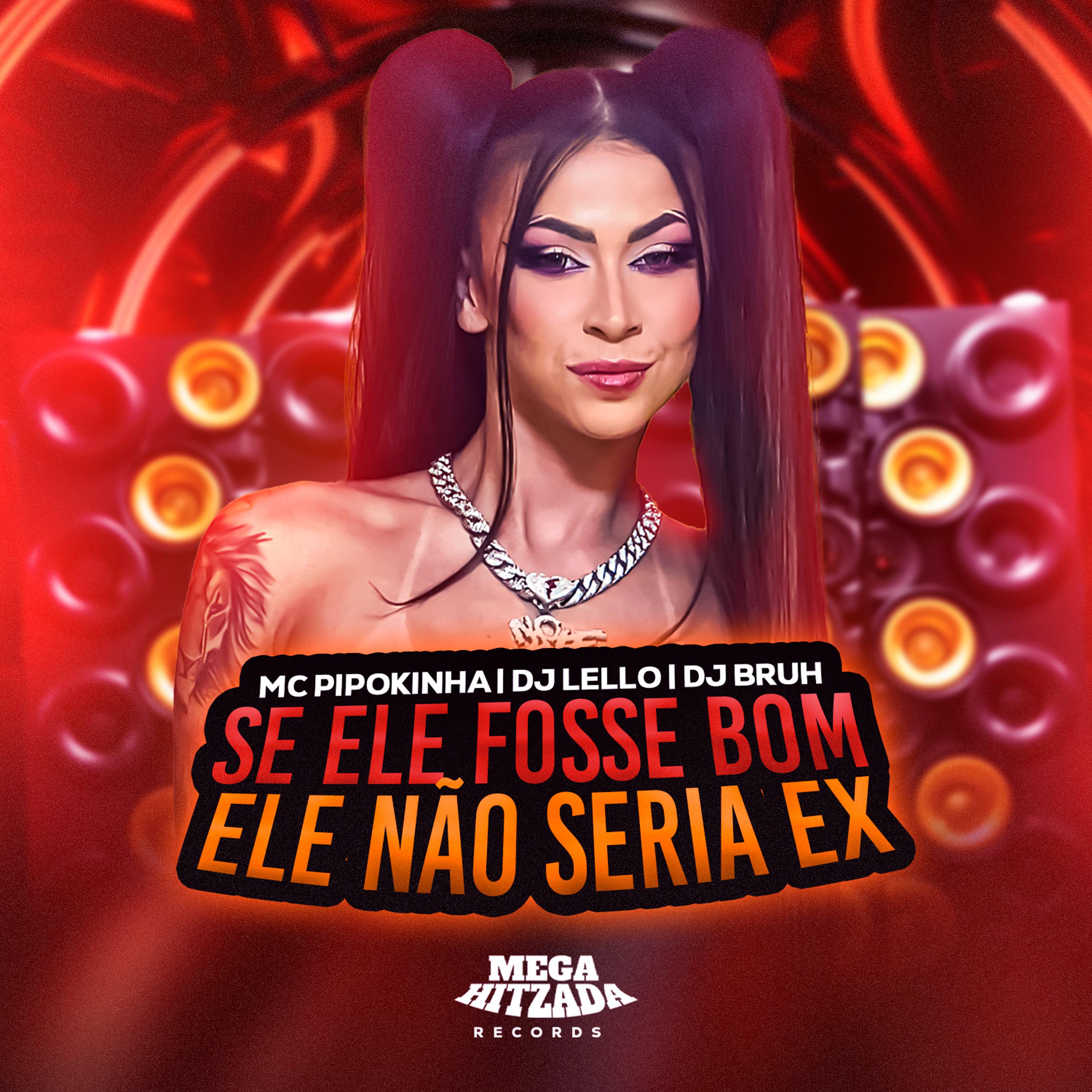 Постер альбома Se Ele Fosse Bom Não Seria Ex