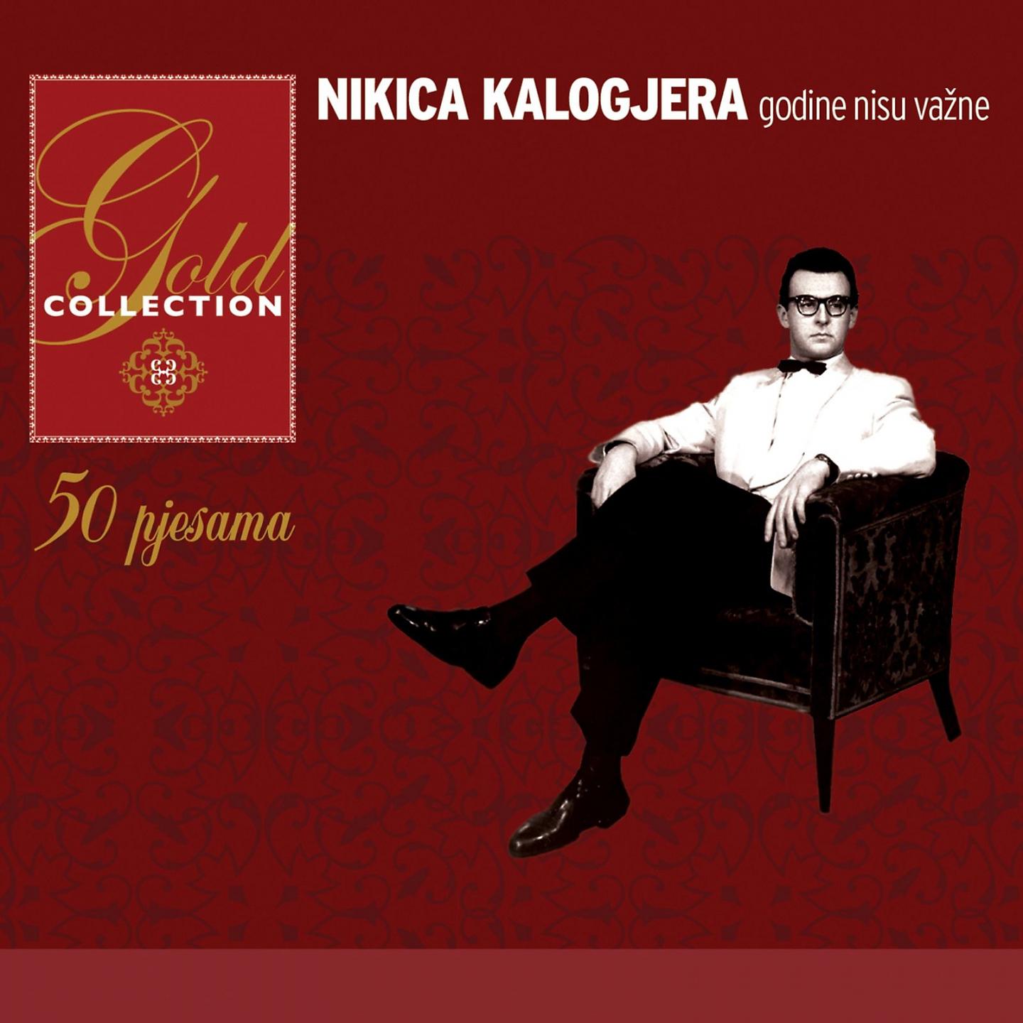 Постер альбома Gold Collection - Godine Nisu Važne