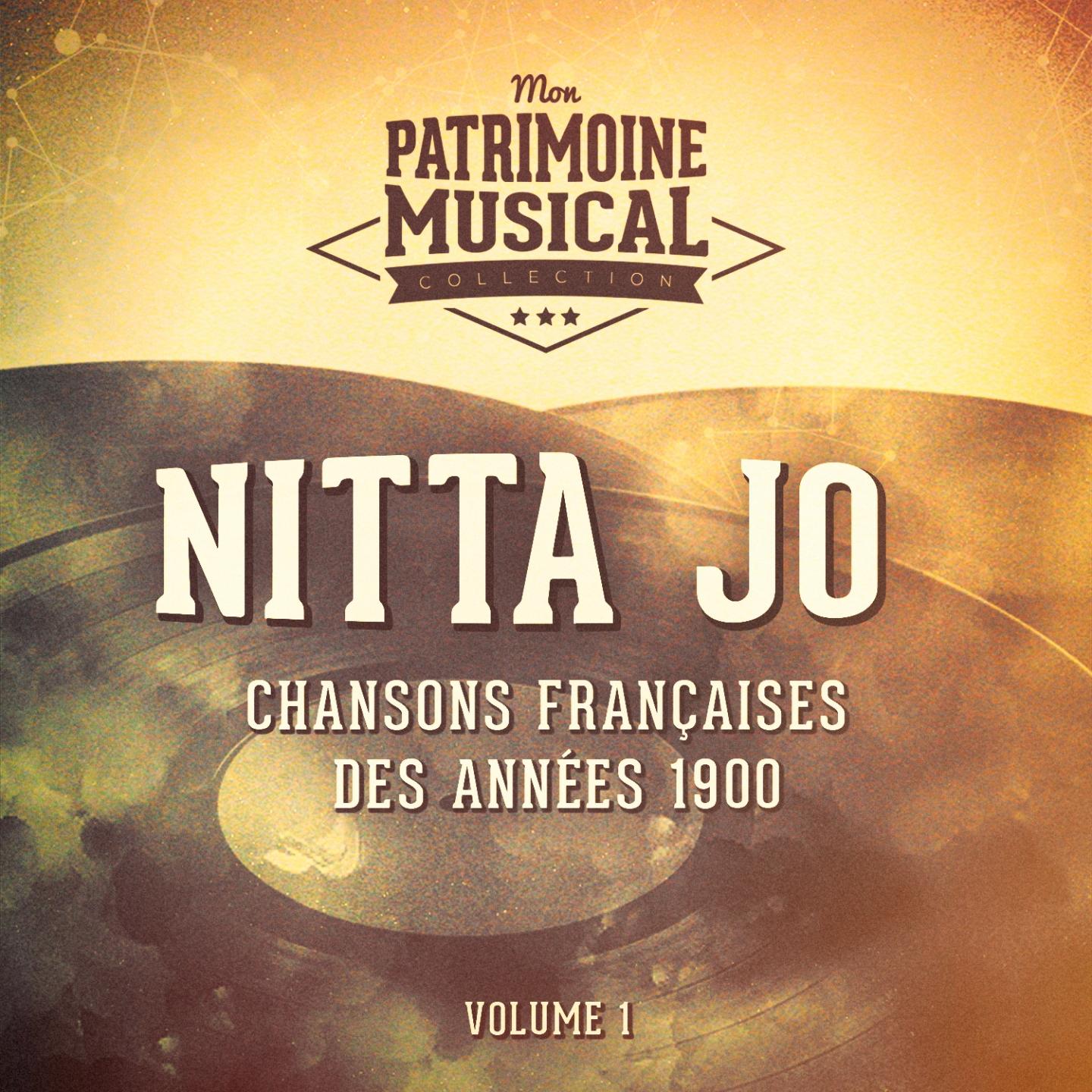 Постер альбома Chansons françaises des années 1900 : Nitta Jo, Vol. 1