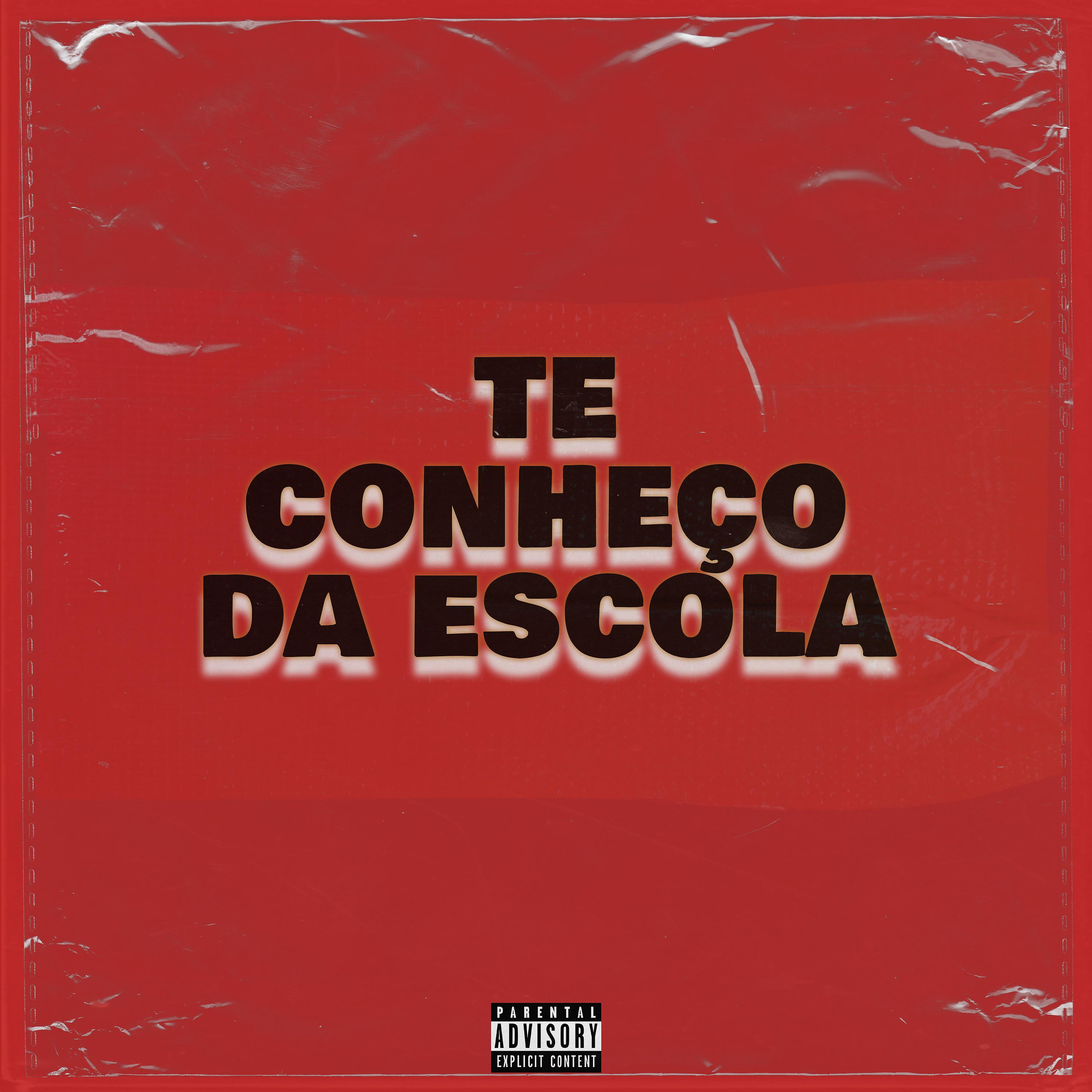Постер альбома Te Conheço da Escola
