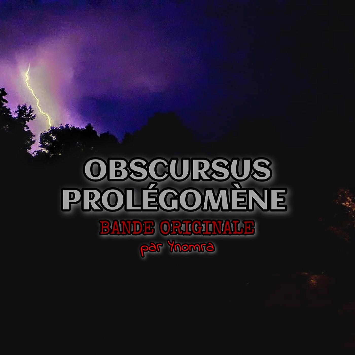 Постер альбома Obscursus Prolégomène (Bande originale de la web-série)