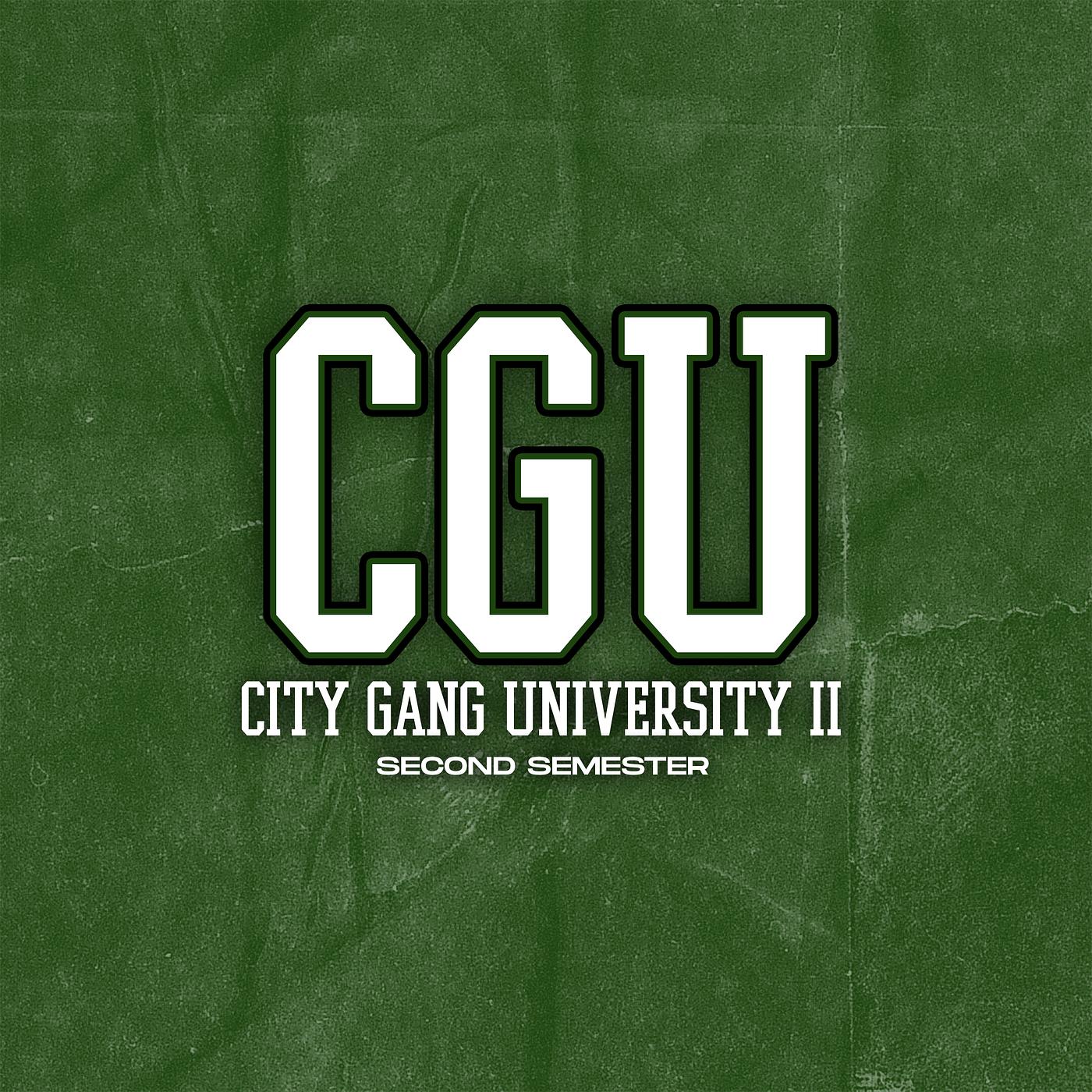 Постер альбома City Gang University II: Second Semester