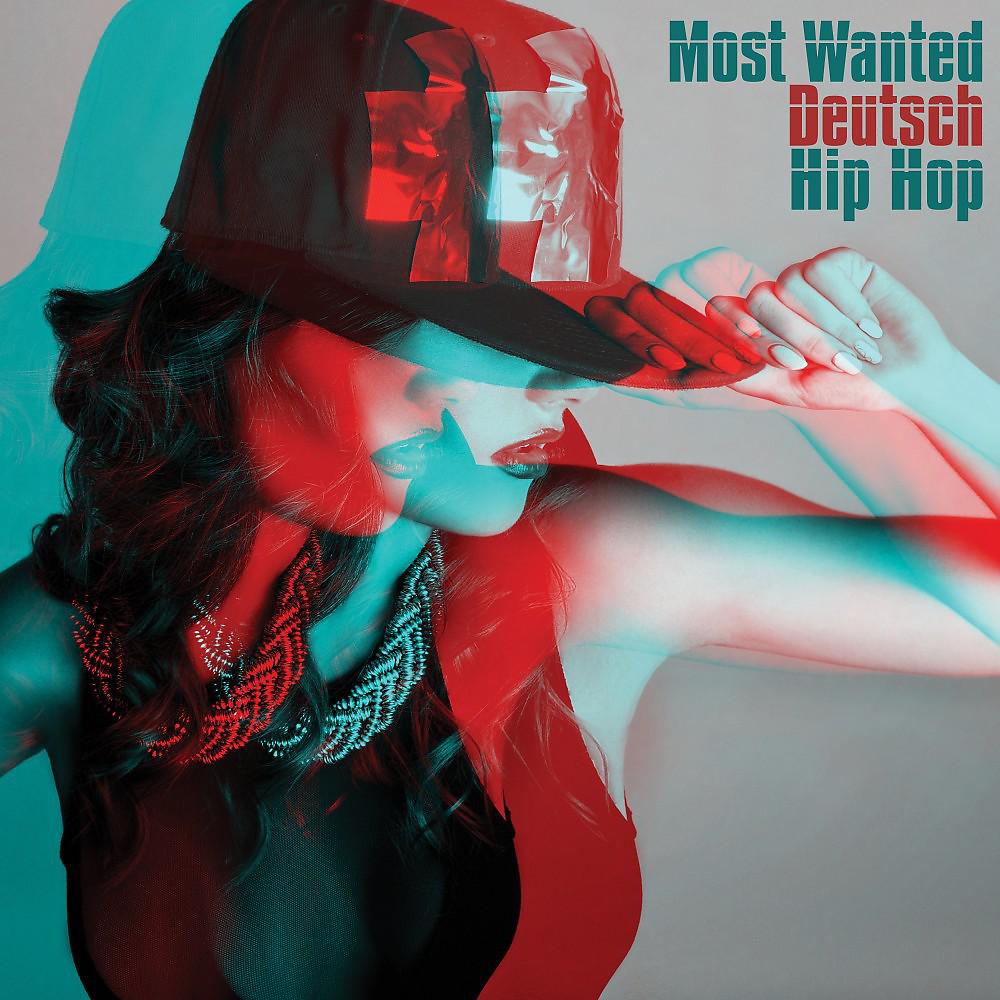 Постер альбома Most Wanted Deutsch Hip Hop