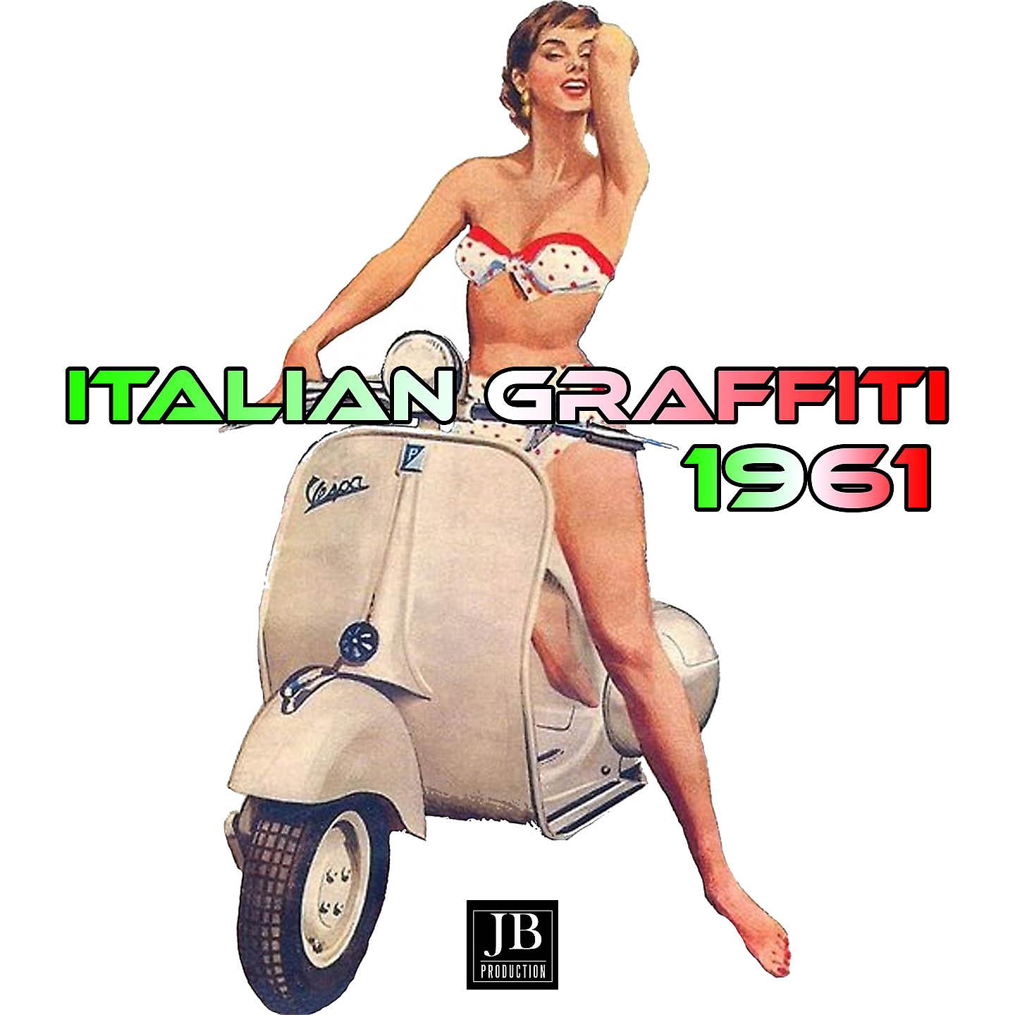 Постер альбома Italian Graffiti 1961