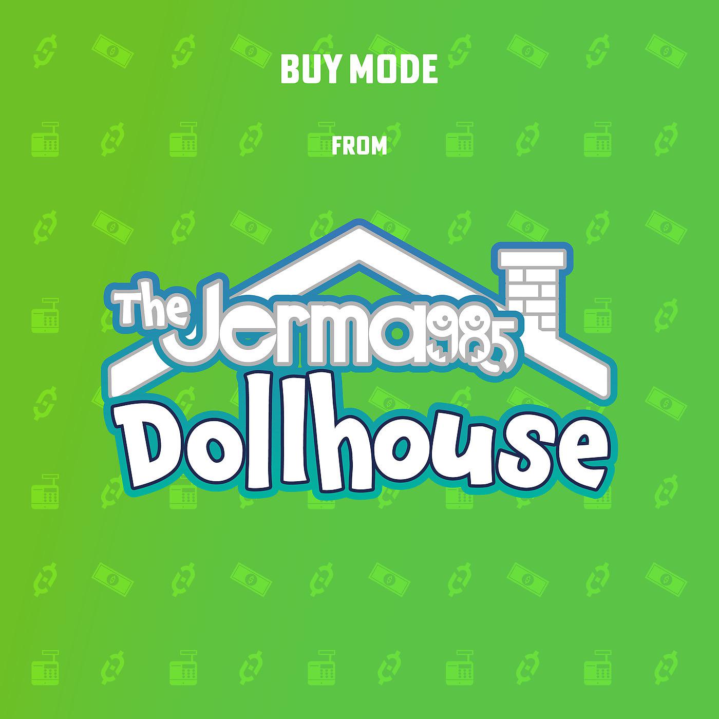 Постер альбома Buy Mode (From the Jerma985 Dollhouse)