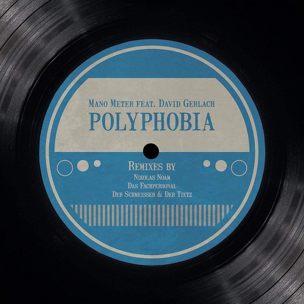 Постер альбома Polyphobia