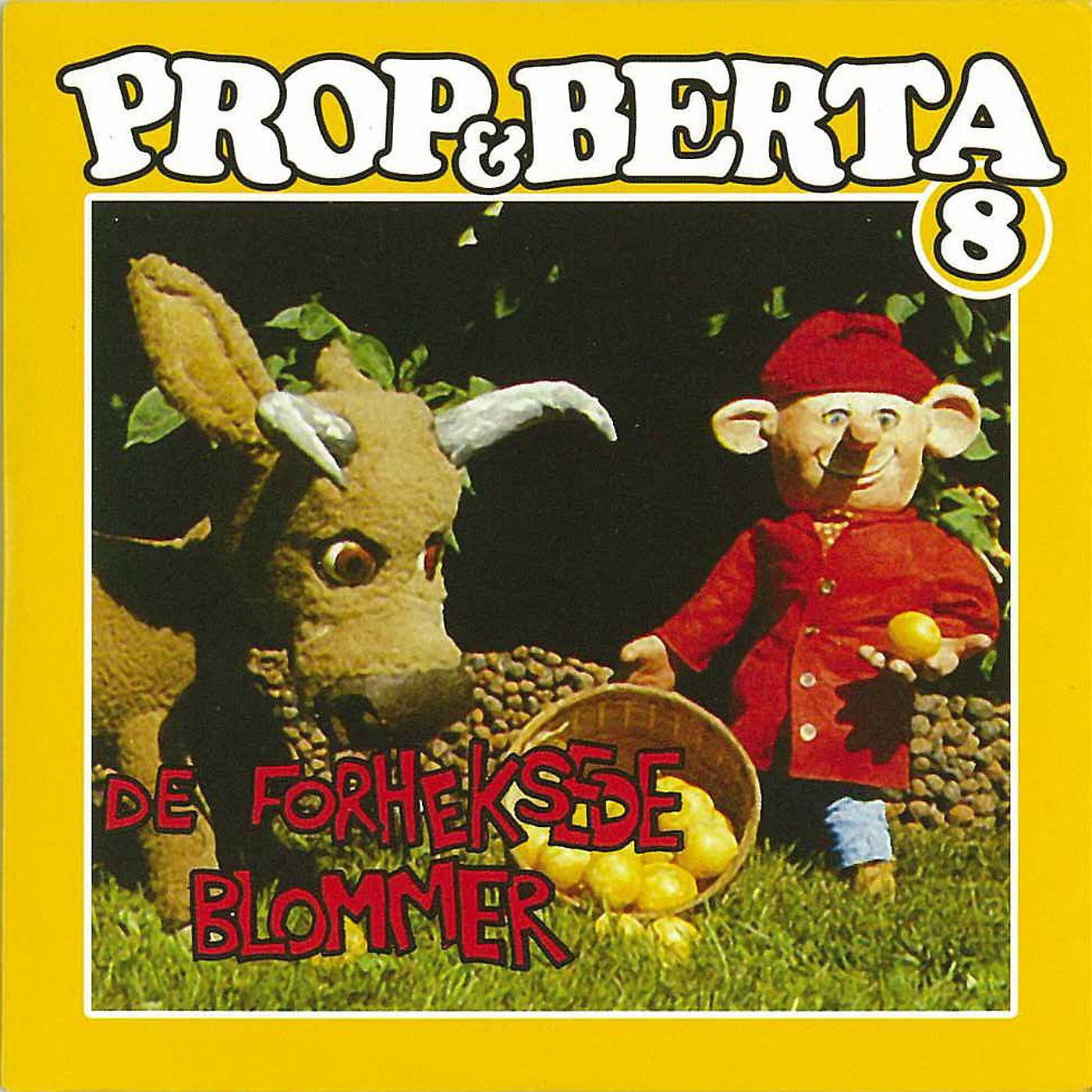 Постер альбома Prop Og Berta 8 (De Forheksede Blommer)