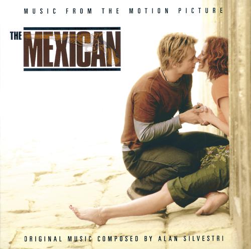 Постер альбома The Mexican - Music From The Motion Picture
